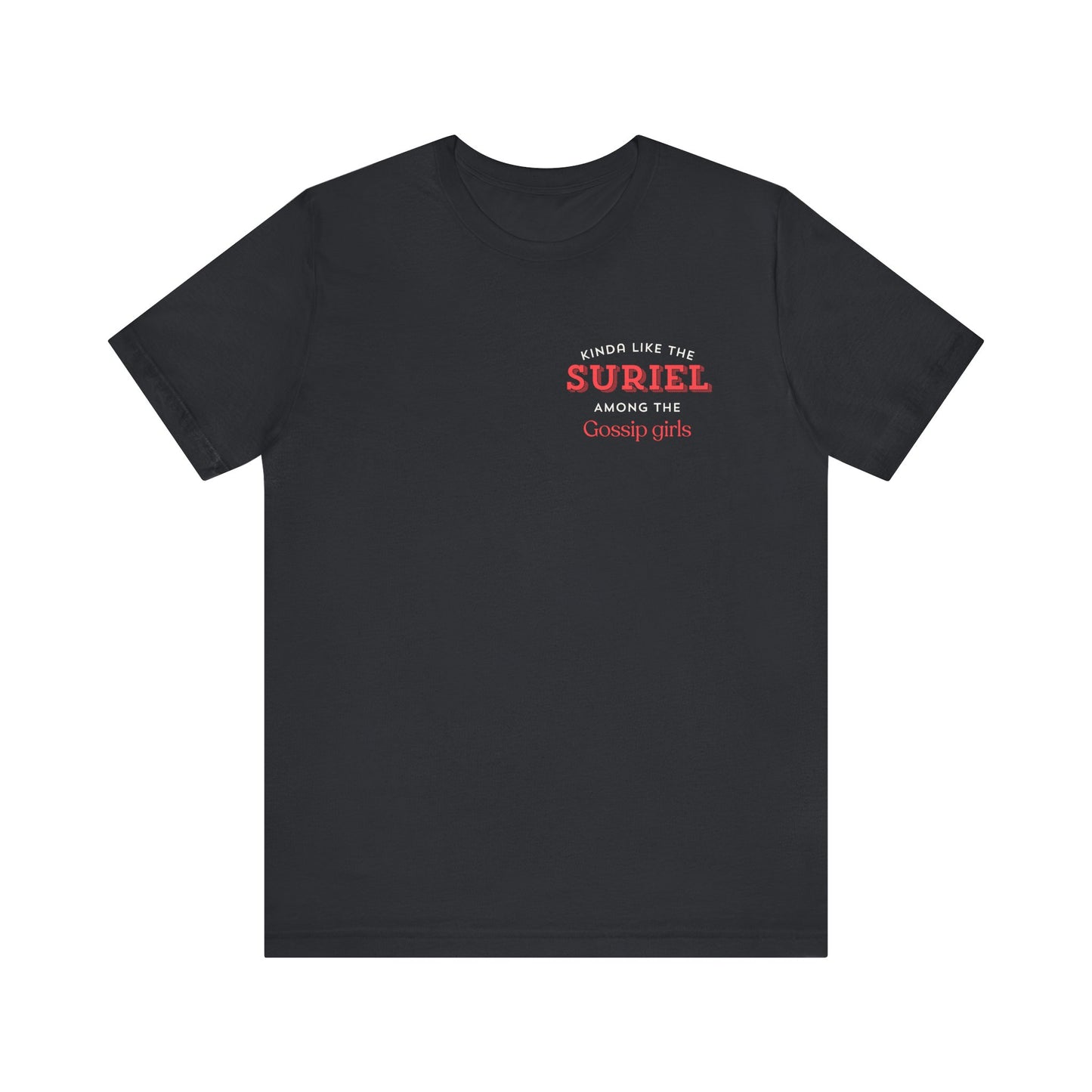 Suriel among gossip Unisex Jersey Short Sleeve Tee
