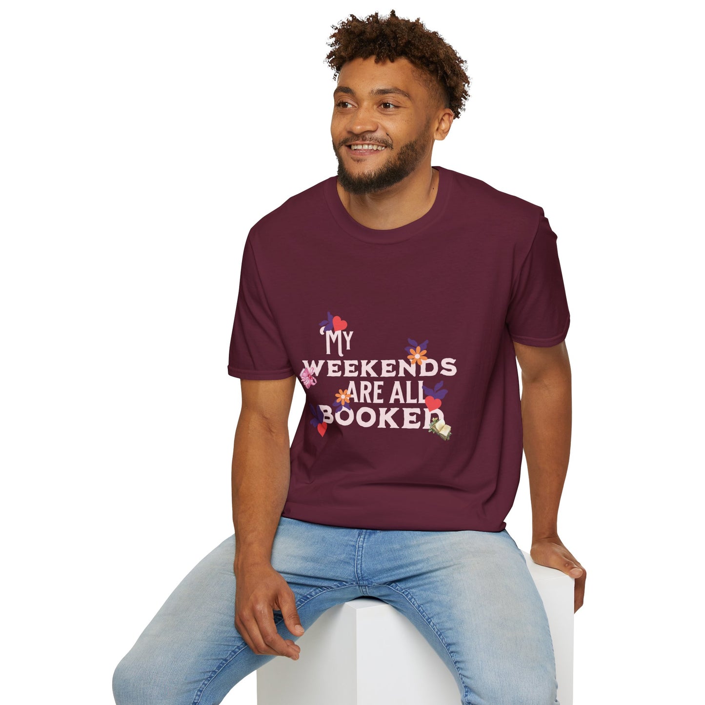My Weekends Are All Booked Unisex Softstyle T-Shirt - Perfect for Book Lovers