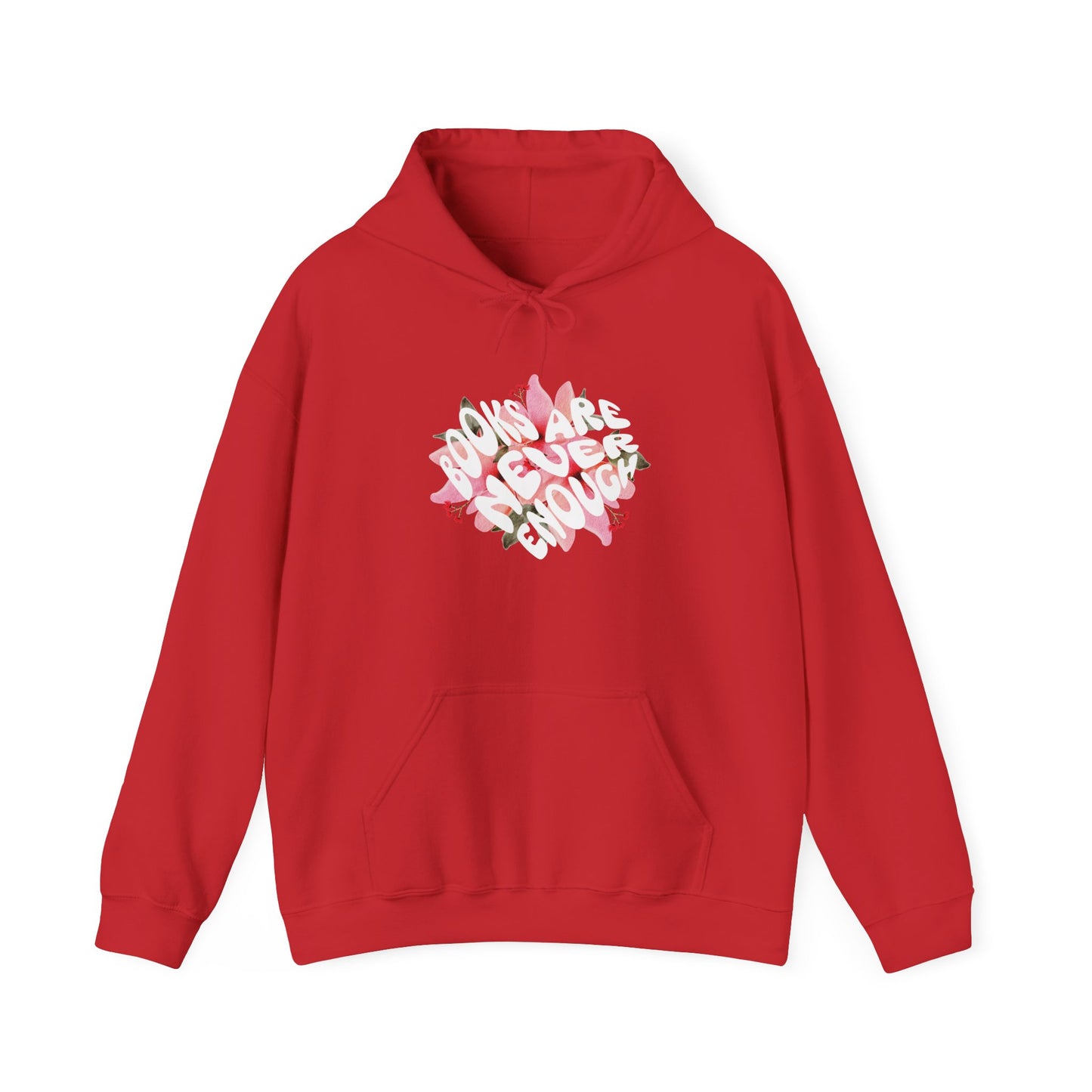 Books Are Never Enough Unisex Heavy Blend™ Hoodie for Book lovers