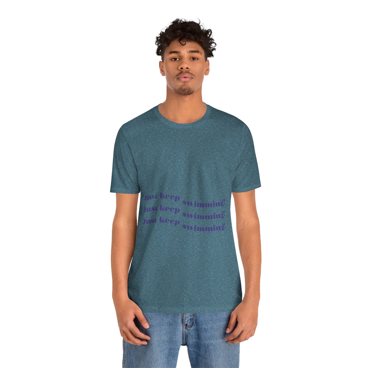 Just Keep Swimming Unisex Short Sleeve Tee