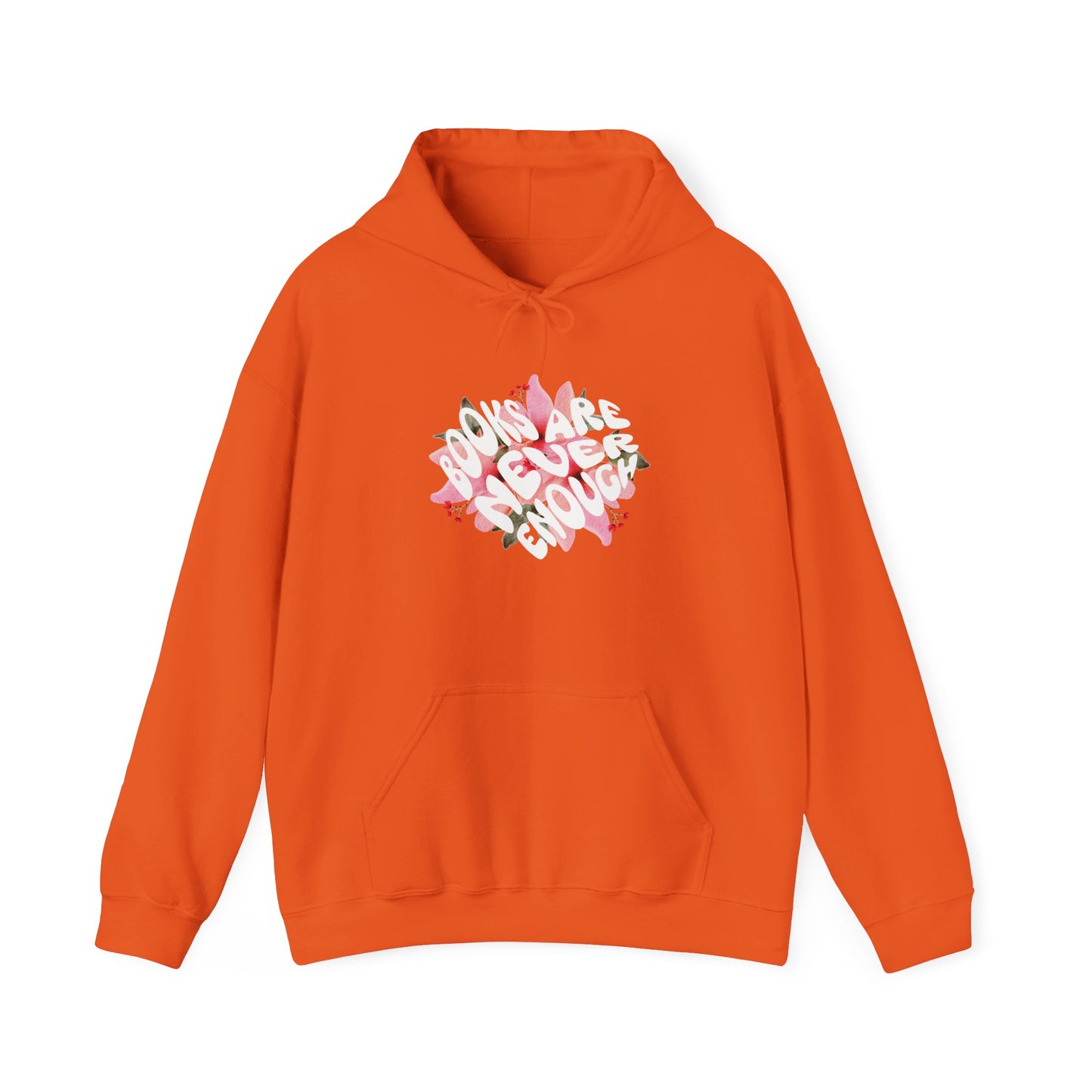 Books Are Never Enough Unisex Heavy Blend™ Hoodie for Book lovers