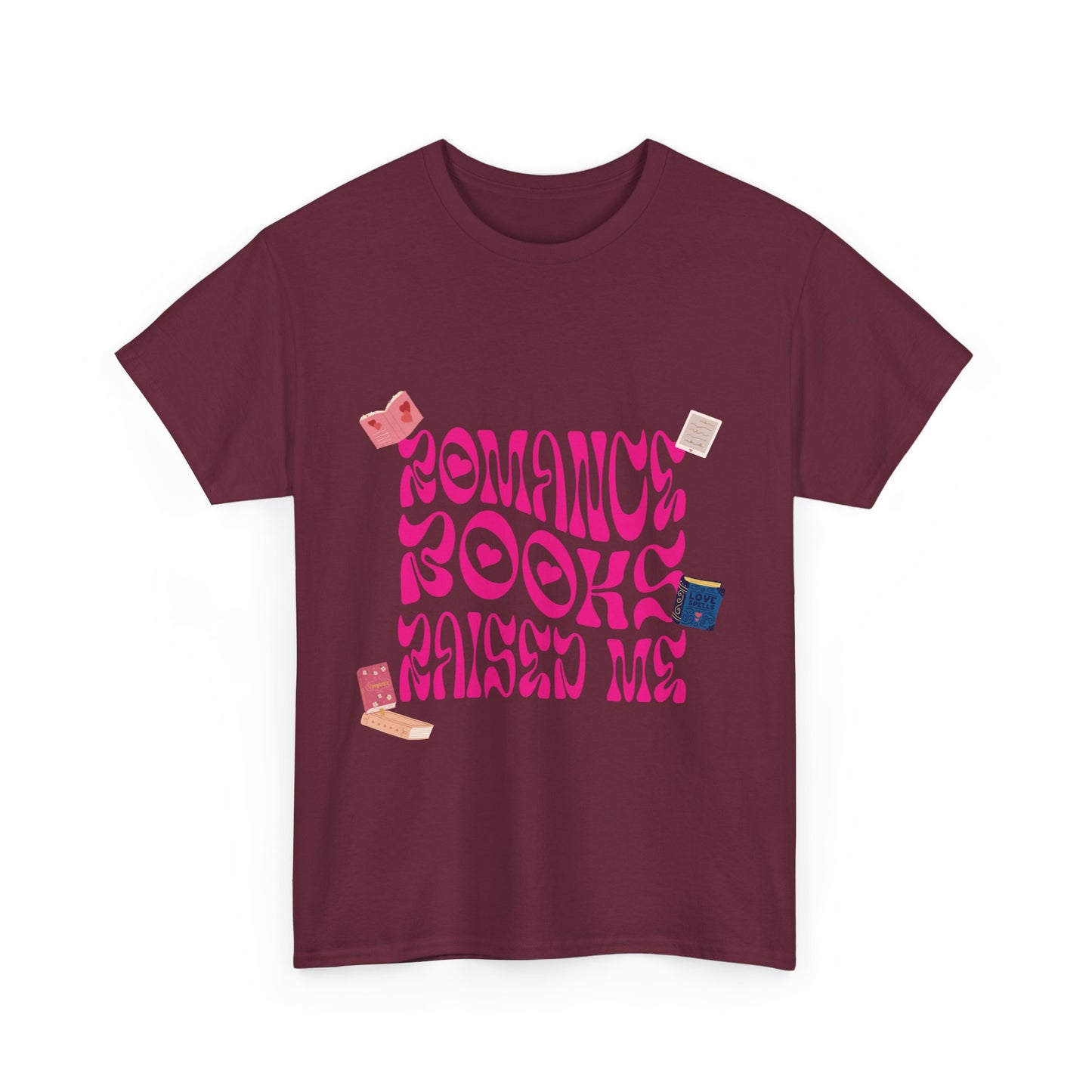 Romance Books Raised Me Unisex Heavy Cotton Tee - Perfect Gift for Book Lovers
