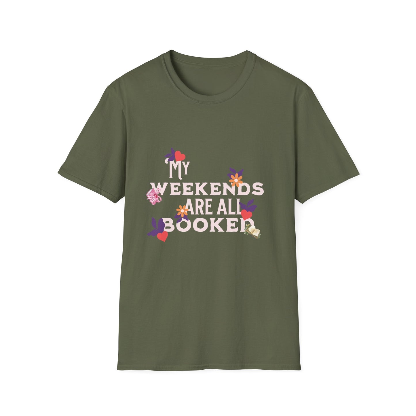 My Weekends Are All Booked Unisex Softstyle T-Shirt - Perfect for Book Lovers