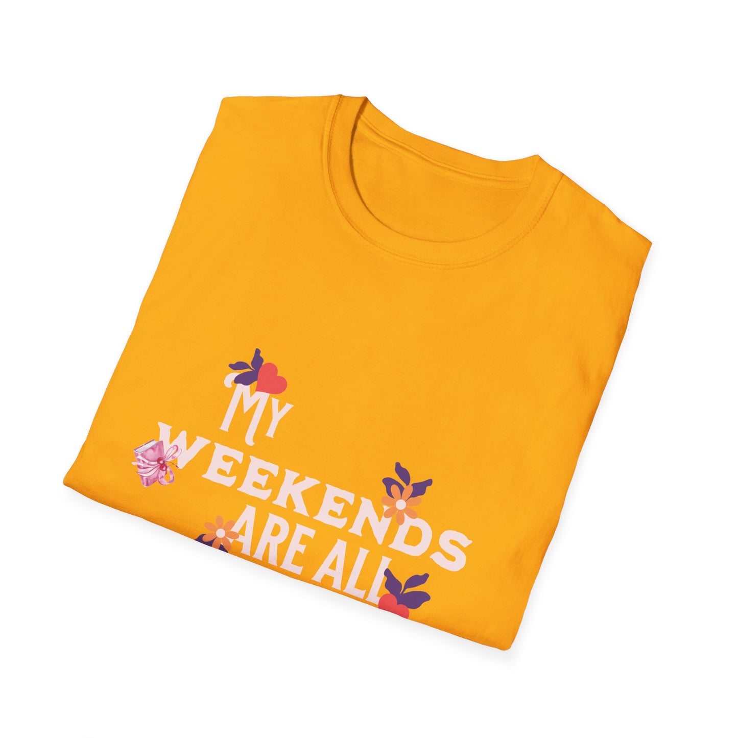 My Weekends Are All Booked Unisex Softstyle T-Shirt - Perfect for Book Lovers