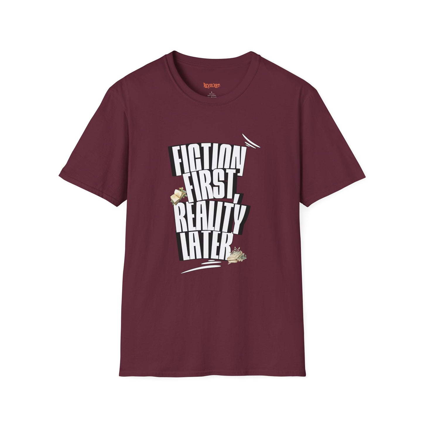 Fiction First Unisex Softstyle T-Shirt - Reality Later Graphic Tee