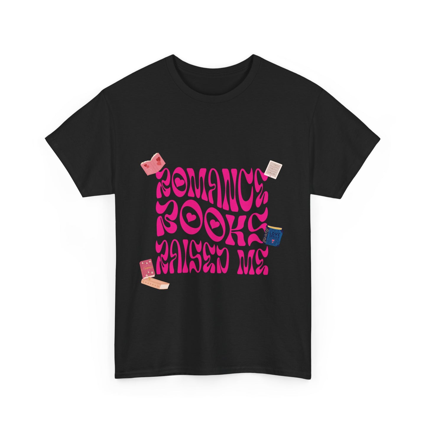 Romance Books Raised Me Unisex Heavy Cotton Tee - Perfect Gift for Book Lovers