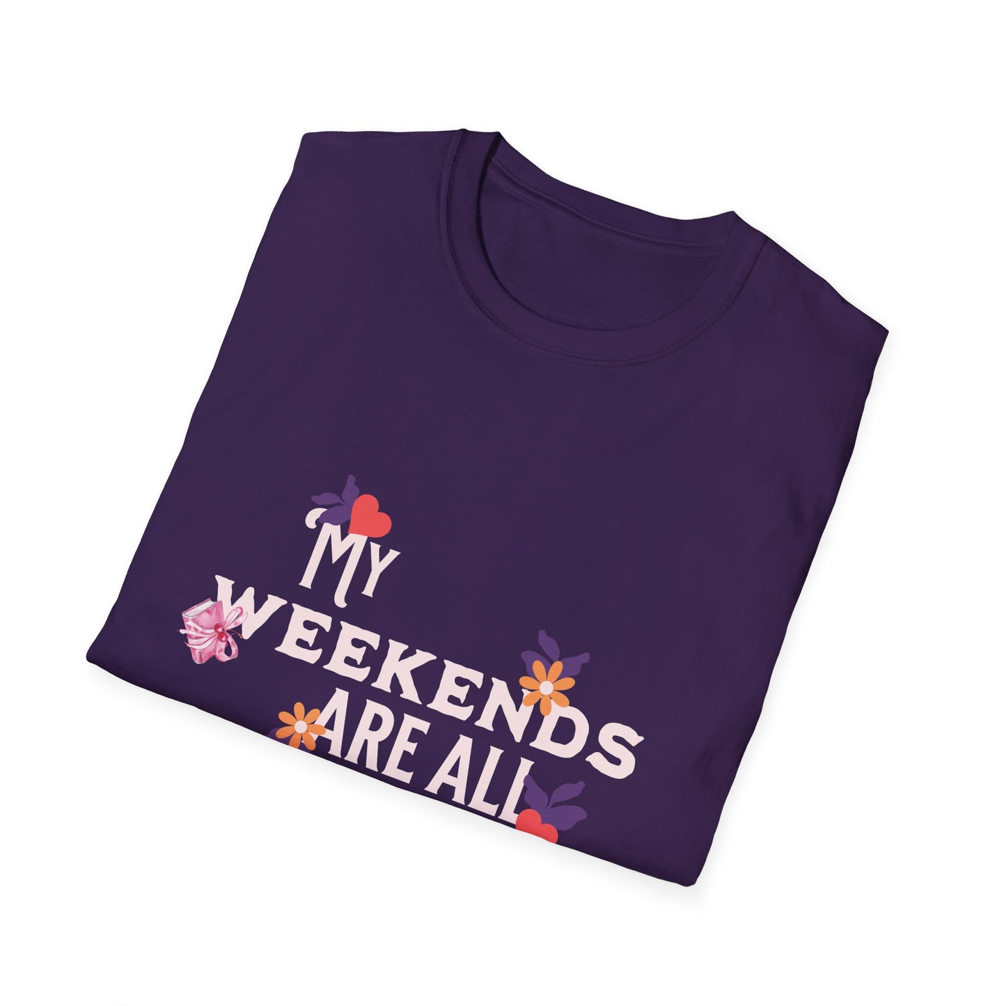 My Weekends Are All Booked Unisex Softstyle T-Shirt - Perfect for Book Lovers