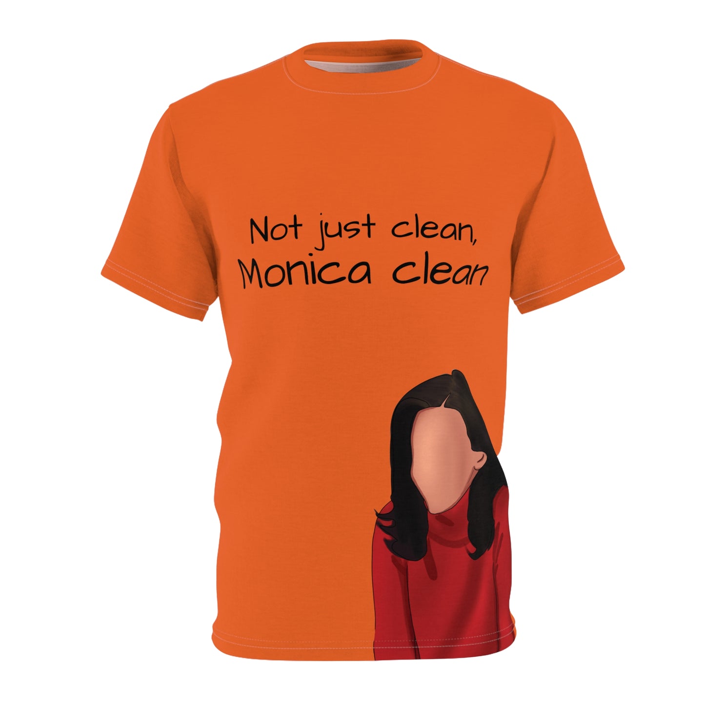 Monica Clean Unisex Tee - FRIENDS Quote T-Shirt