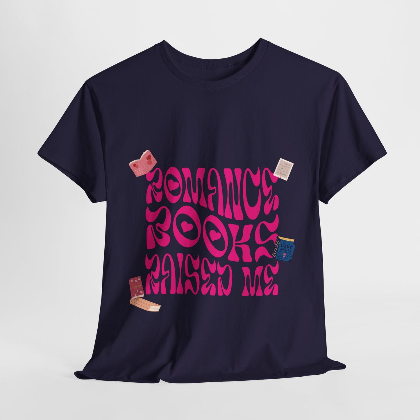 Romance Books Raised Me Unisex Heavy Cotton Tee - Perfect Gift for Book Lovers