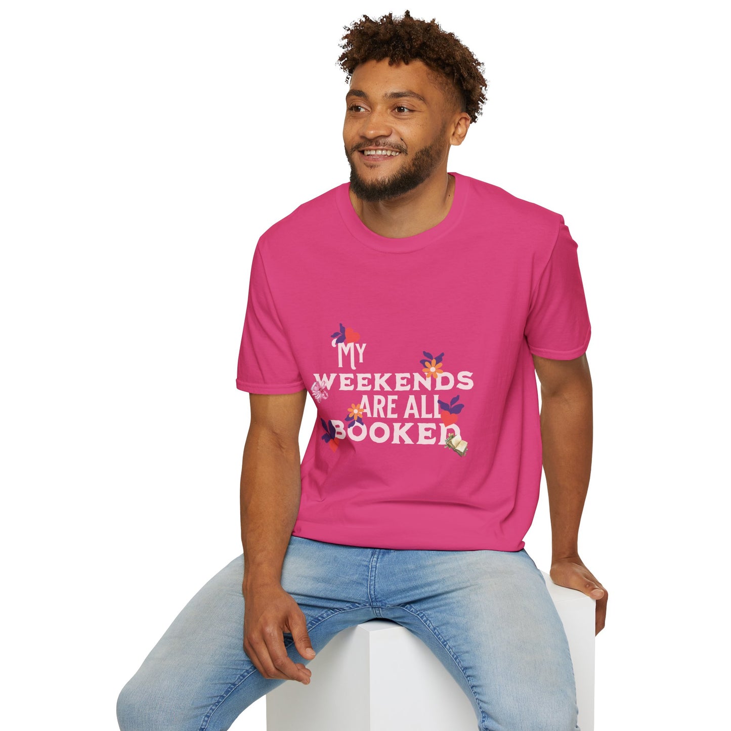 My Weekends Are All Booked Unisex Softstyle T-Shirt - Perfect for Book Lovers