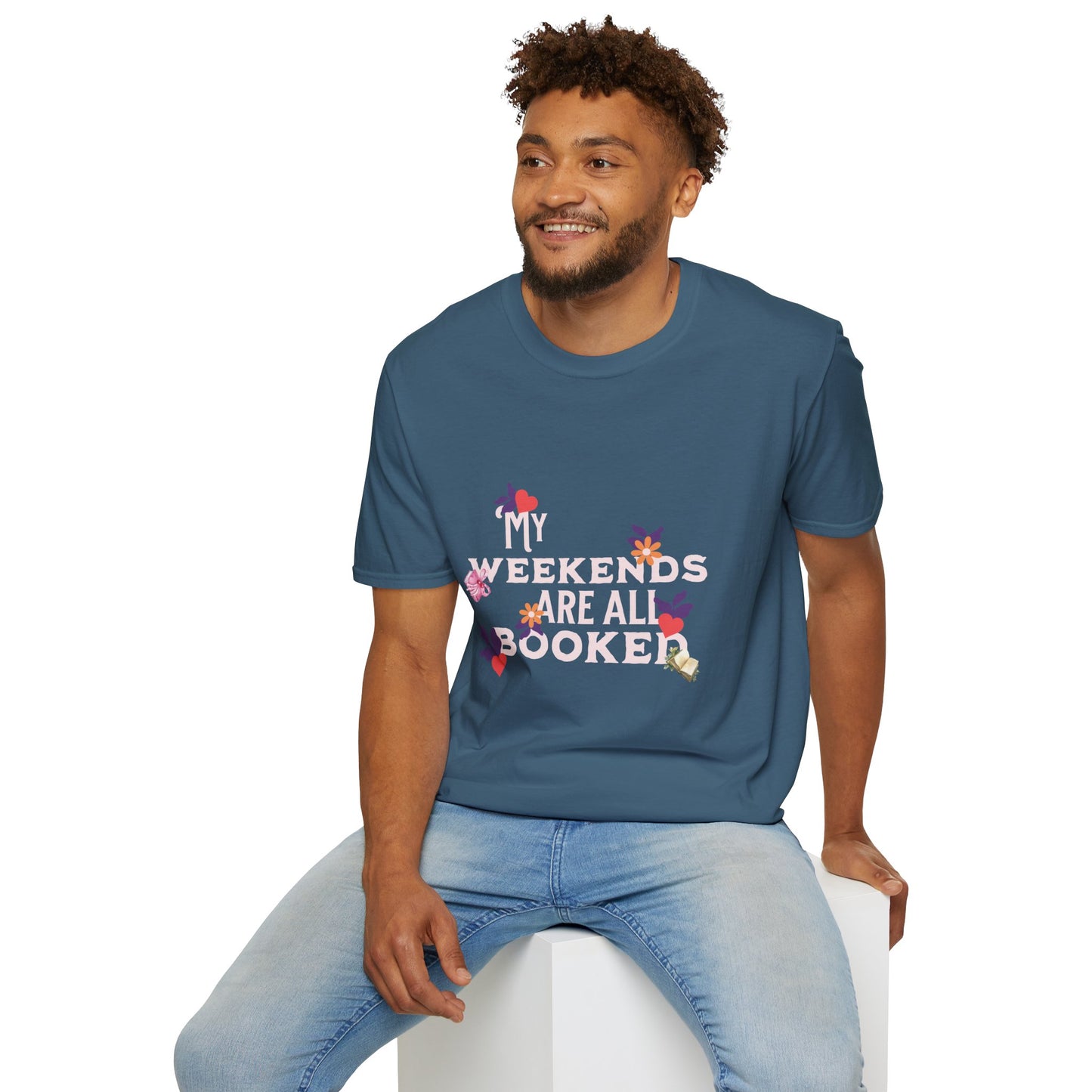 My Weekends Are All Booked Unisex Softstyle T-Shirt - Perfect for Book Lovers