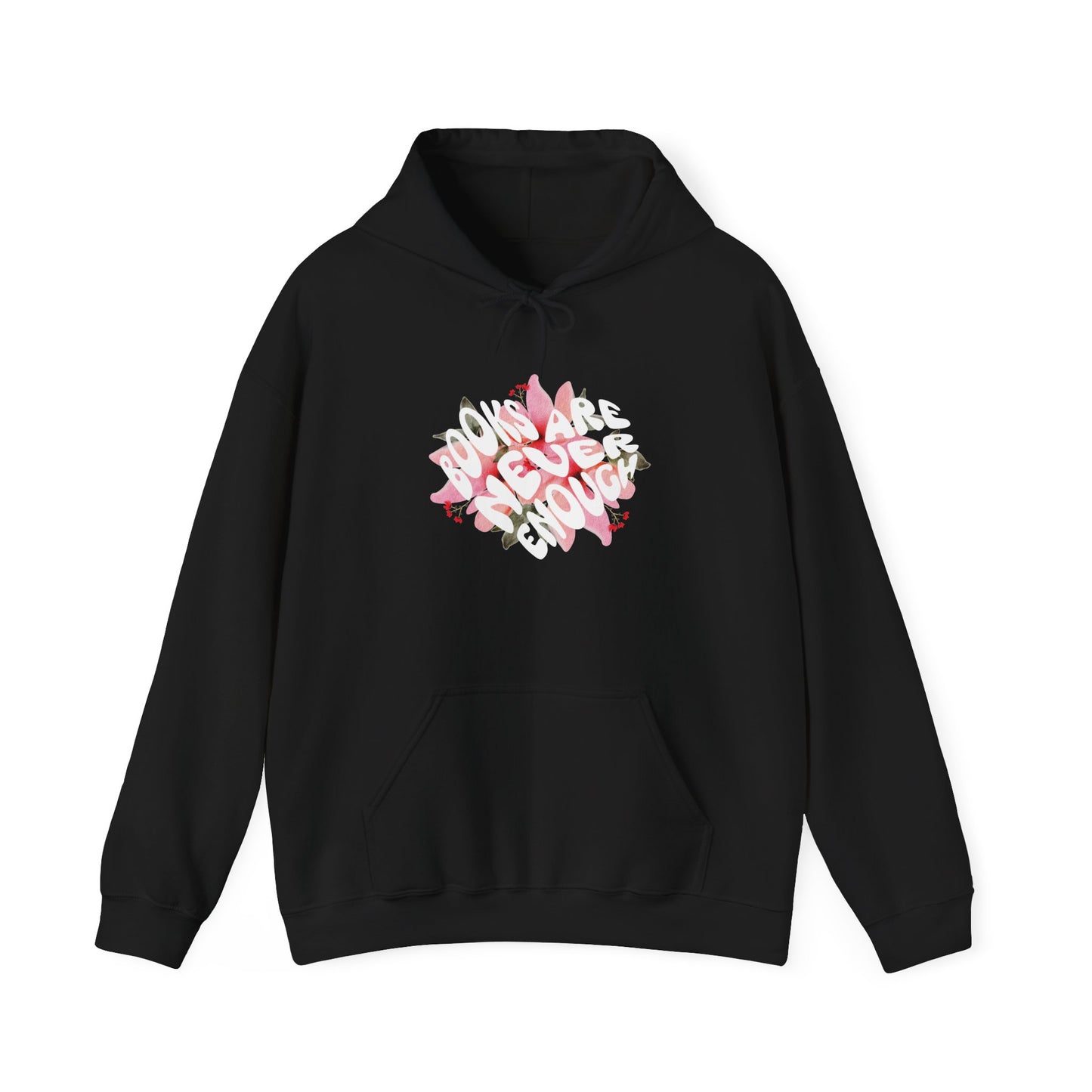 Books Are Never Enough Unisex Heavy Blend™ Hoodie for Book lovers