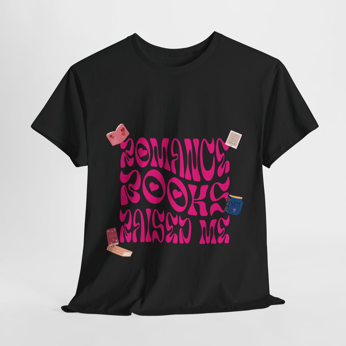 Romance Books Raised Me Unisex Heavy Cotton Tee - Perfect Gift for Book Lovers