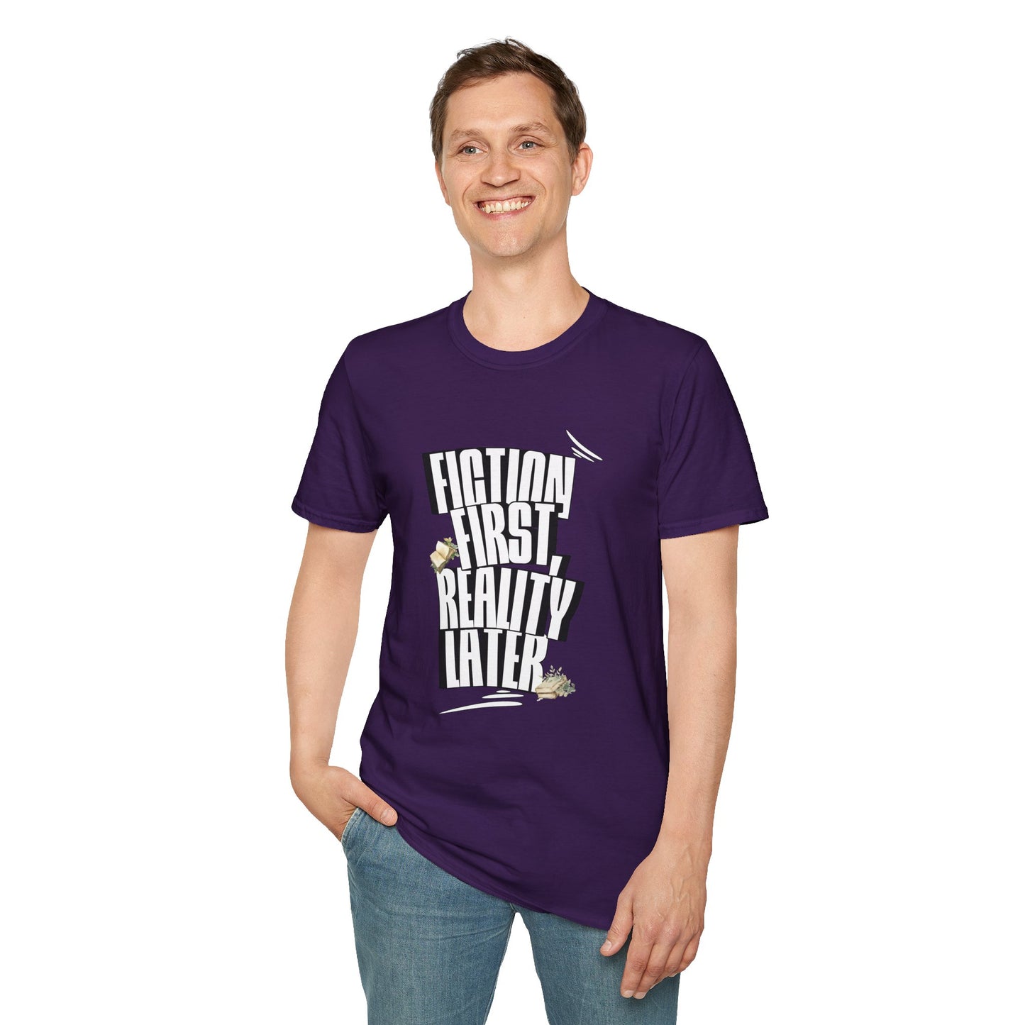 Fiction First Unisex Softstyle T-Shirt - Reality Later Graphic Tee