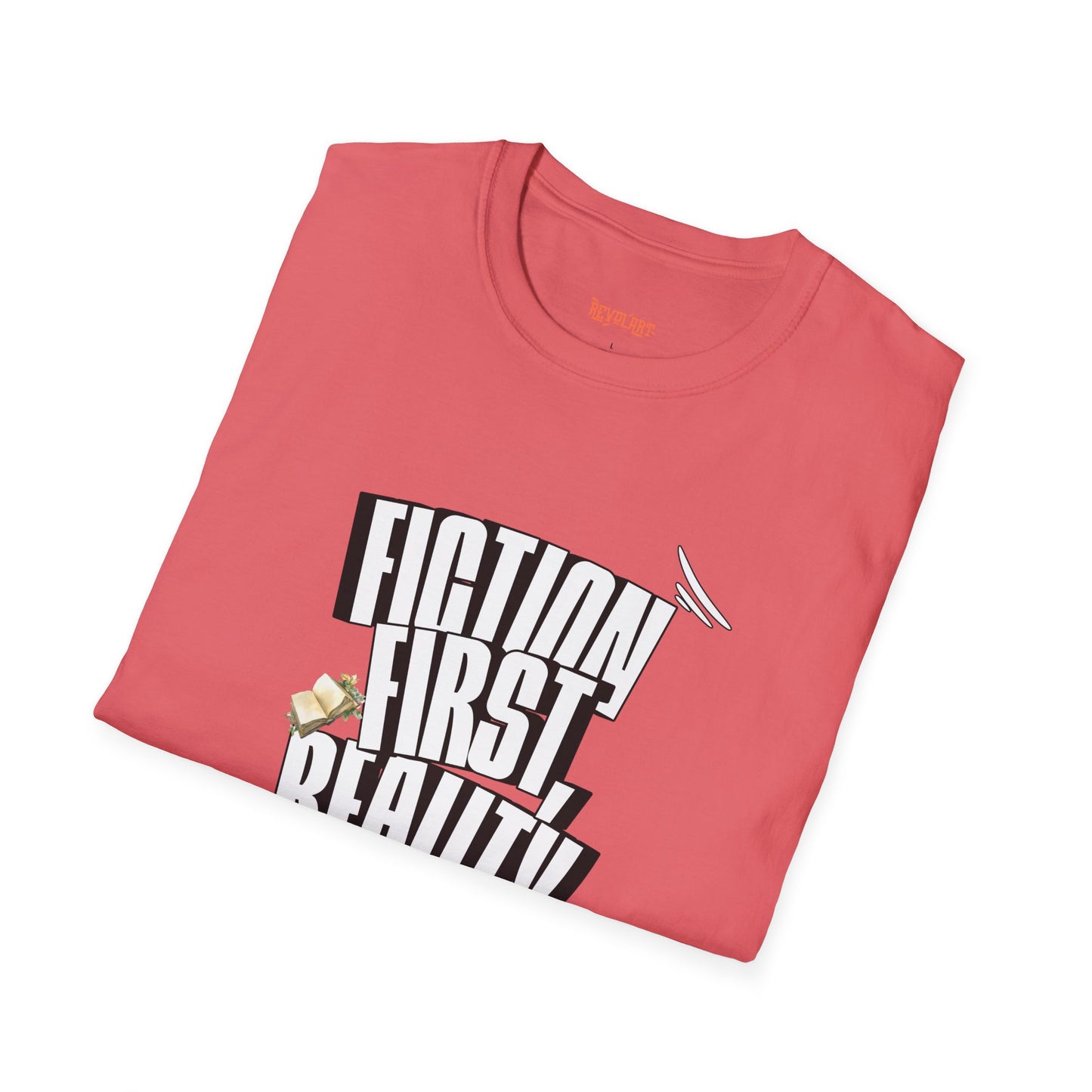 Fiction First Unisex Softstyle T-Shirt - Reality Later Graphic Tee