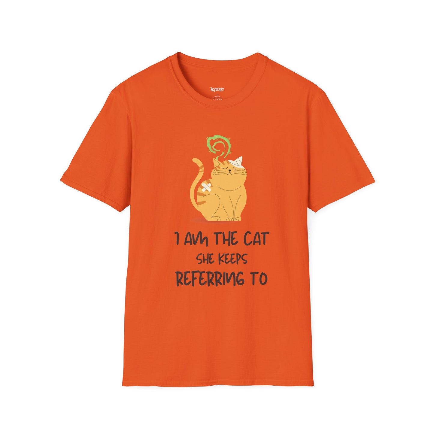 “I Am the Cat She Keeps Referring To” – Funny Smelly Cat Friends-Inspired Unisex T-Shirt