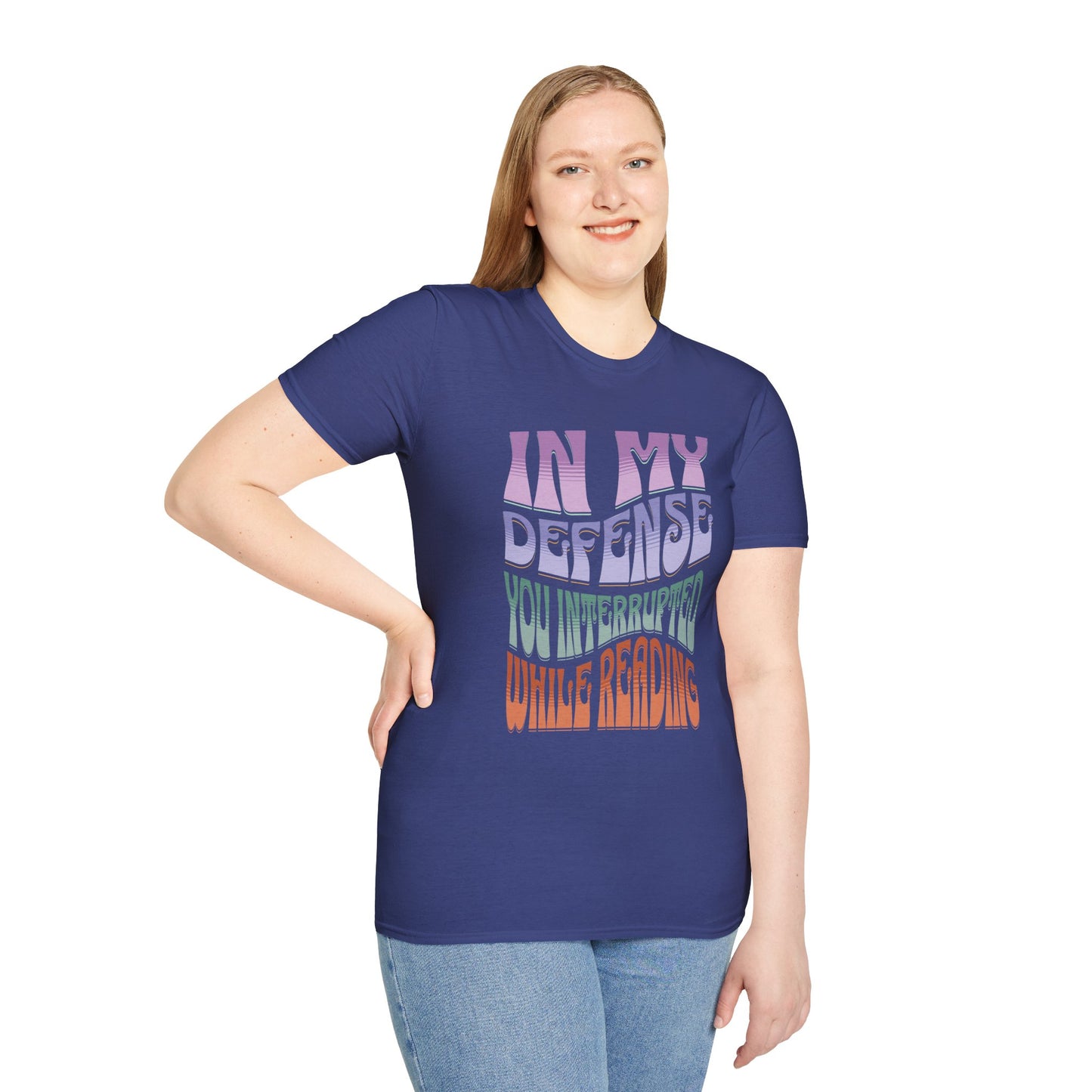 Funny Reader's Unisex Softstyle T-Shirt - 'In My Defense You Interrupted While Reading'