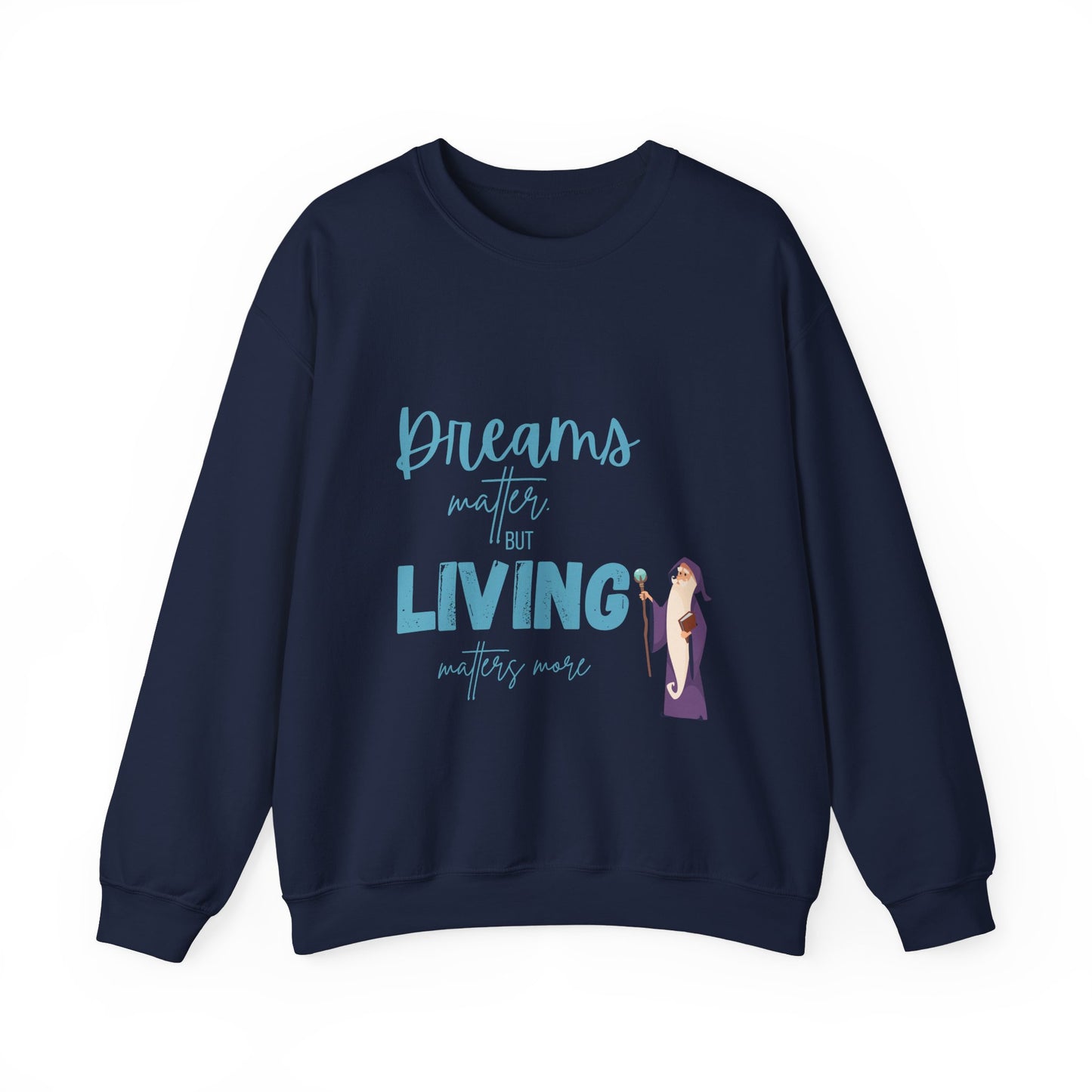 Living Matters Crewneck Sweatshirt - Harry Potter | Dumblebore Quotes