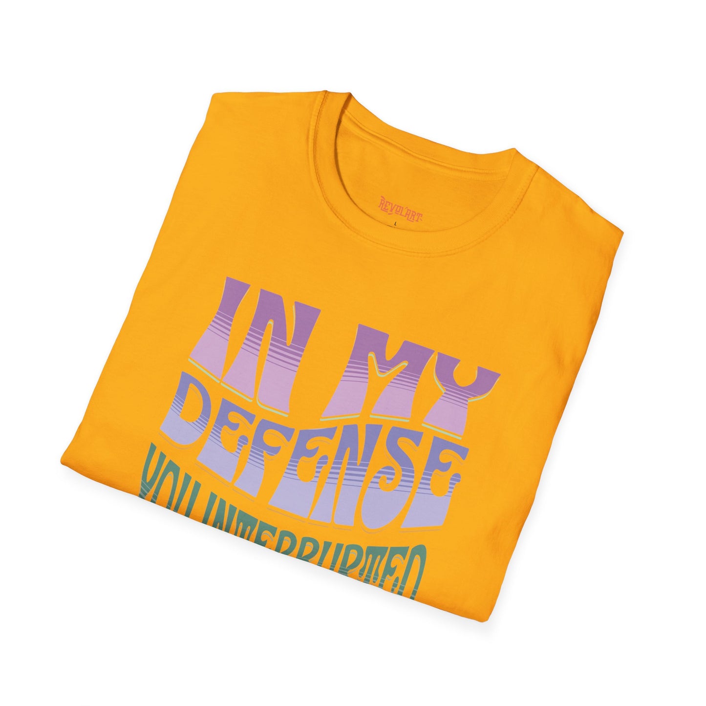 Funny Reader's Unisex Softstyle T-Shirt - 'In My Defense You Interrupted While Reading'