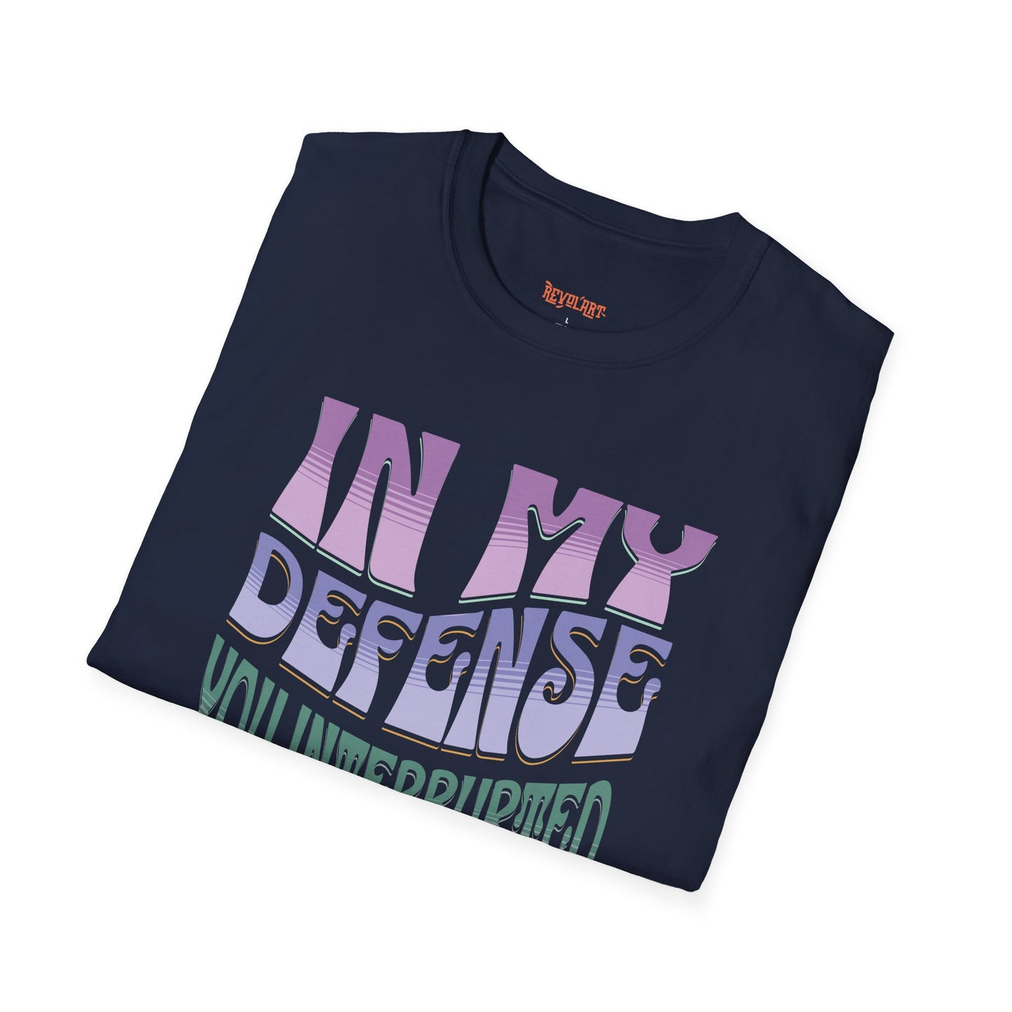 Funny Reader's Unisex Softstyle T-Shirt - 'In My Defense You Interrupted While Reading'