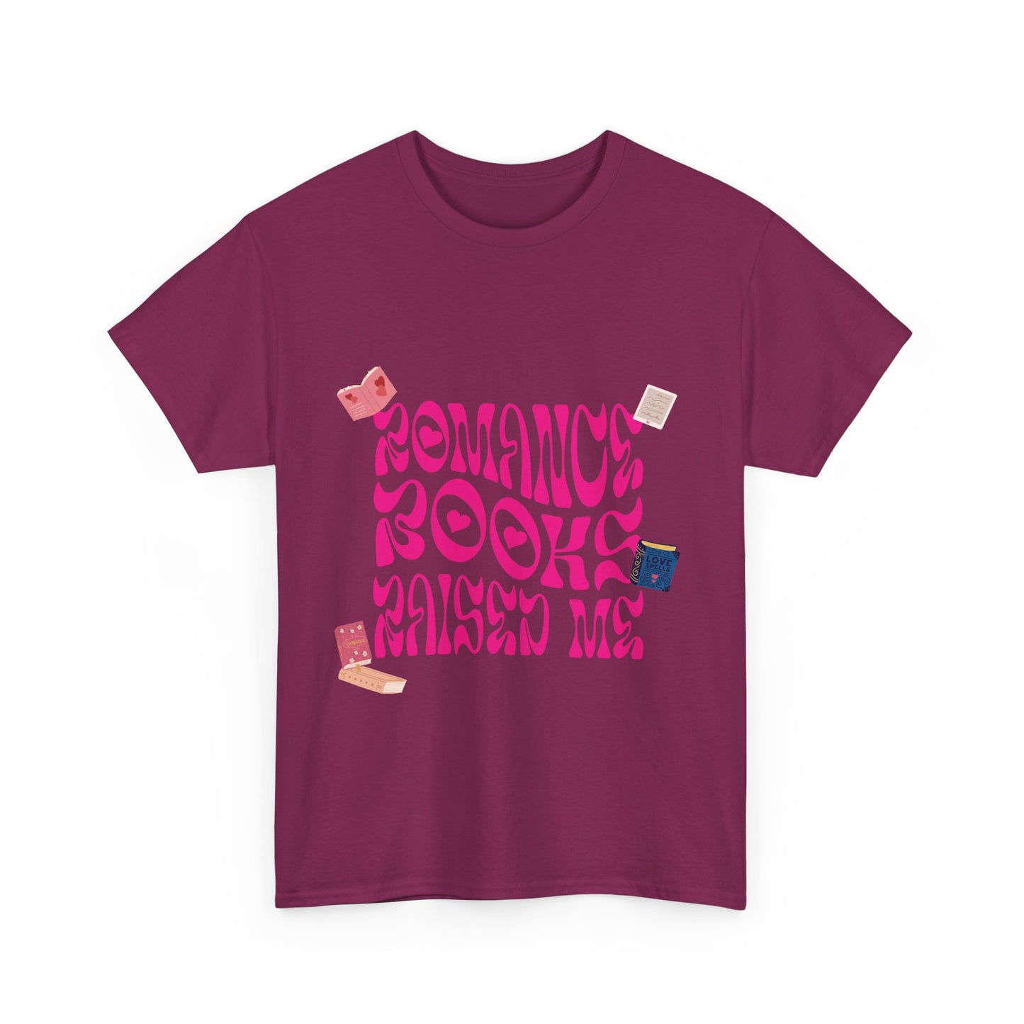 Romance Books Raised Me Unisex Heavy Cotton Tee - Perfect Gift for Book Lovers