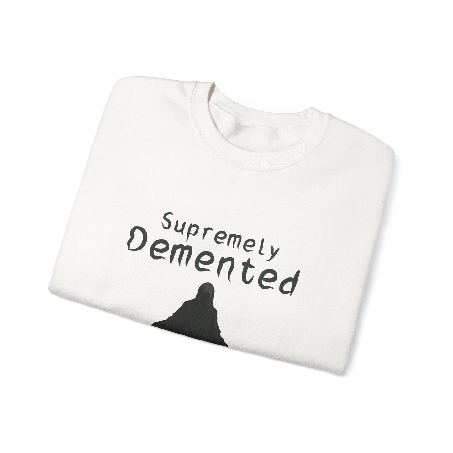 Supremely Demented Sweatshirt, Cozy Unisex Crewneck, Quirky Casual Wear | Harry Potter fans
