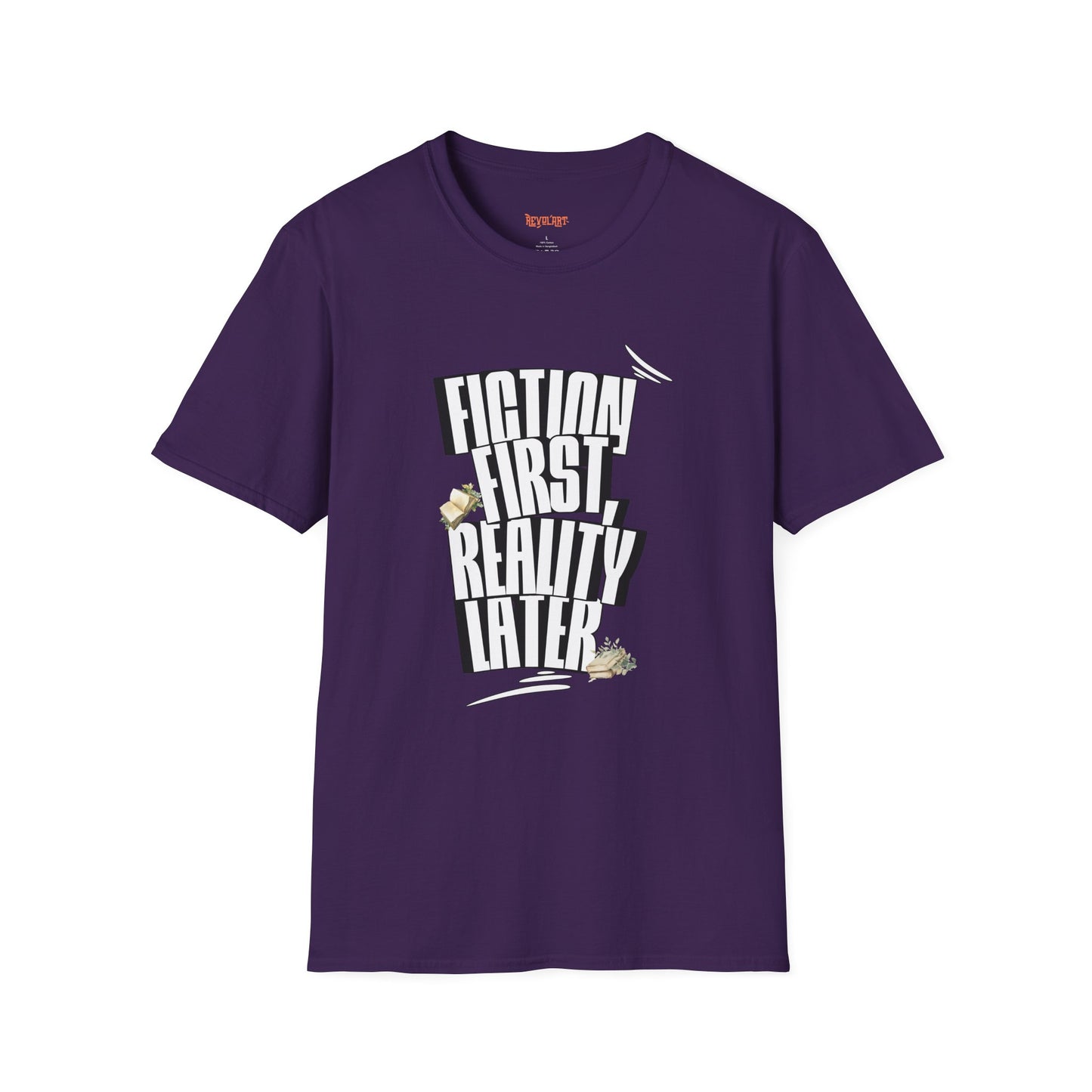 Fiction First Unisex Softstyle T-Shirt - Reality Later Graphic Tee