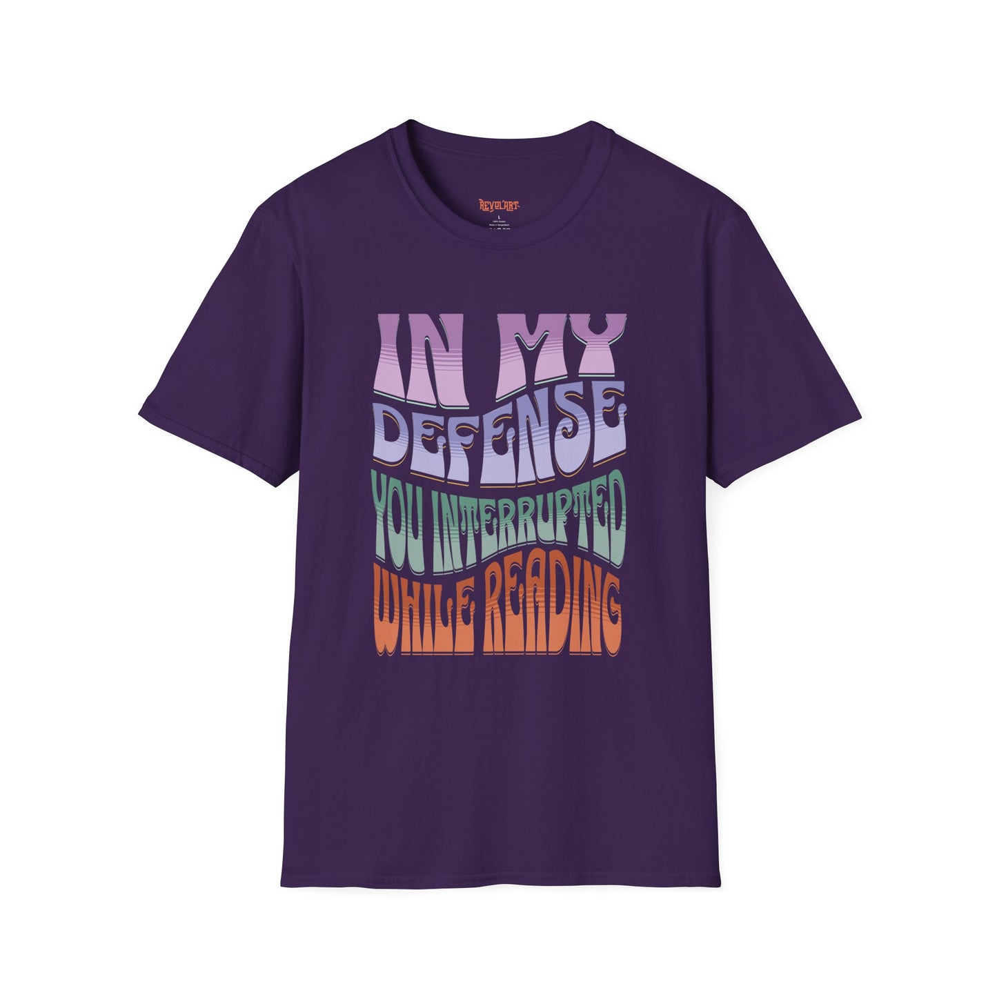 Funny Reader's Unisex Softstyle T-Shirt - 'In My Defense You Interrupted While Reading'