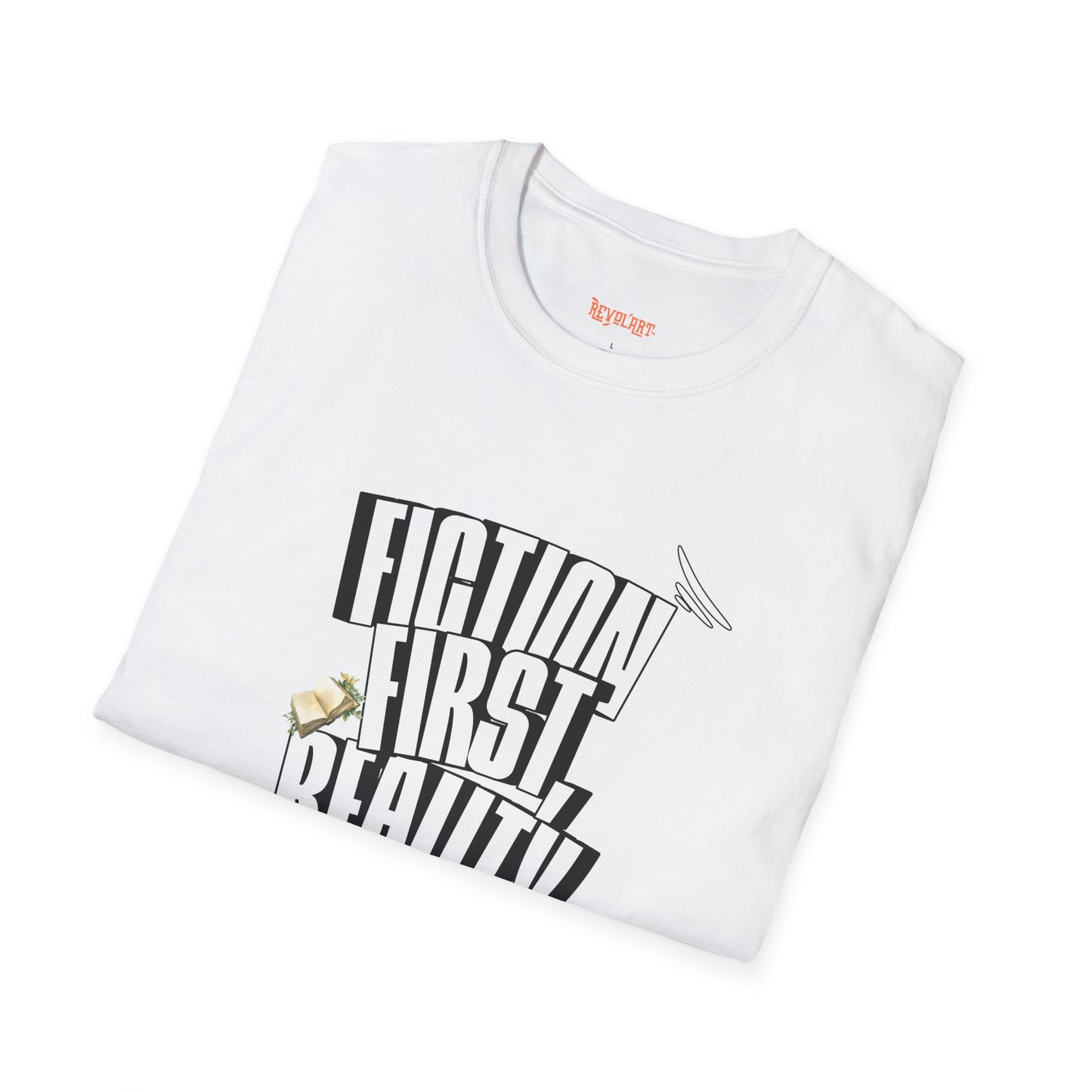 Fiction First Unisex Softstyle T-Shirt - Reality Later Graphic Tee