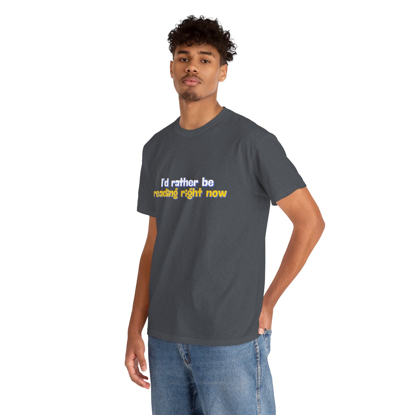 I'd Rather Be Reading Unisex Heavy Cotton Tee