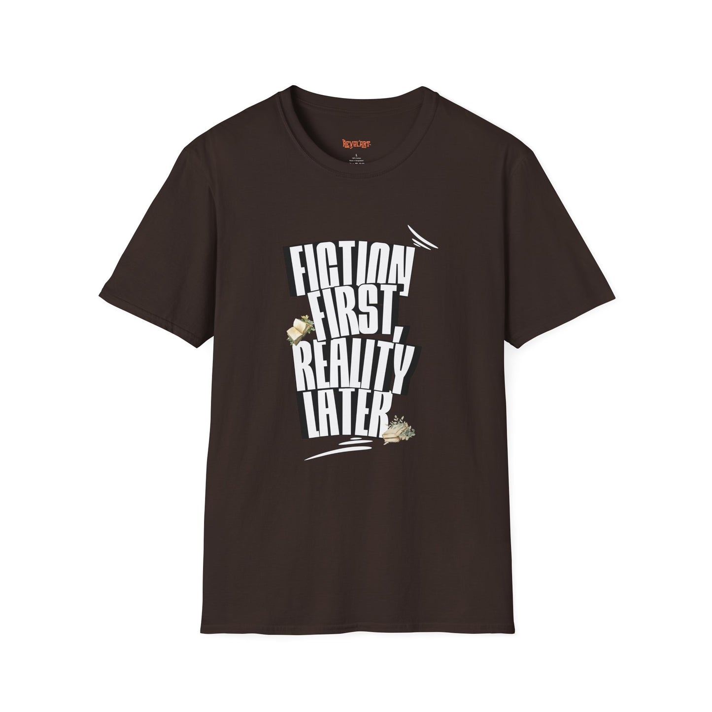 Fiction First Unisex Softstyle T-Shirt - Reality Later Graphic Tee