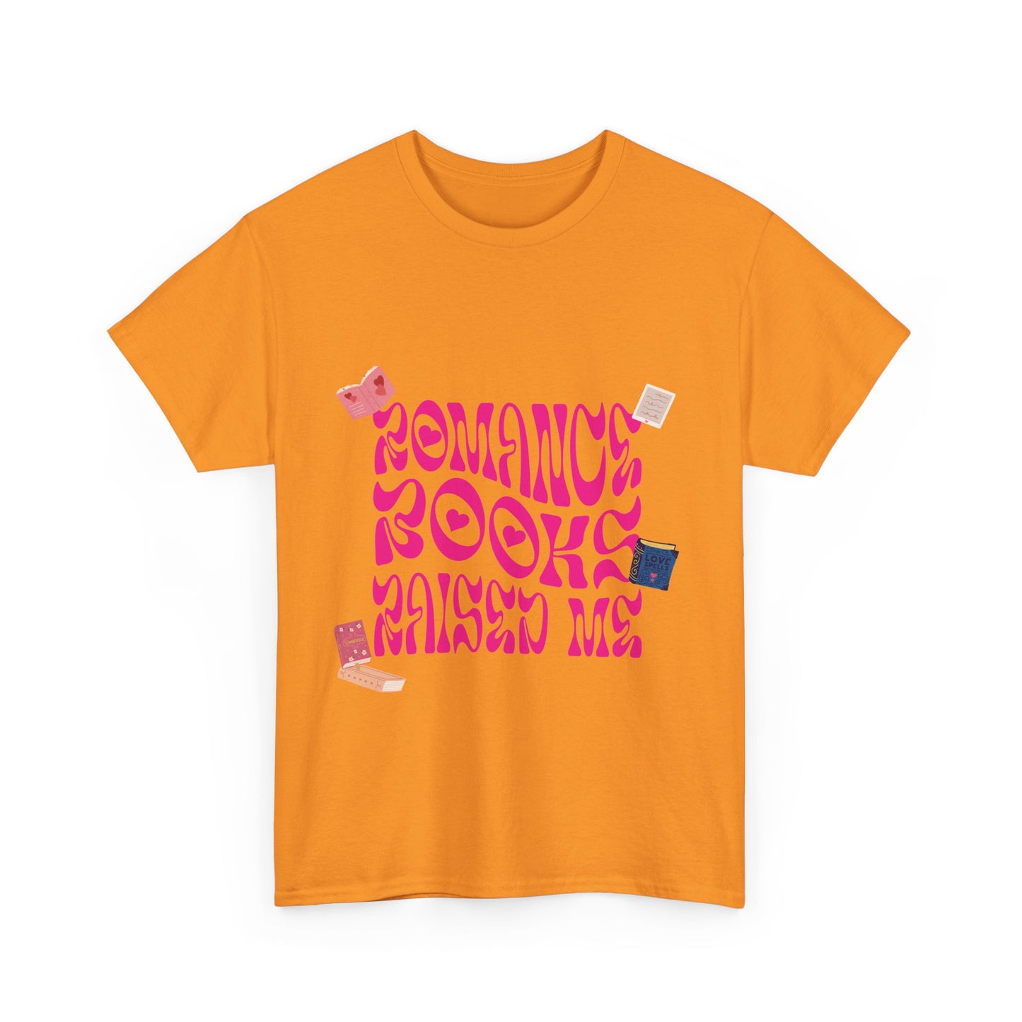 Romance Books Raised Me Unisex Heavy Cotton Tee - Perfect Gift for Book Lovers