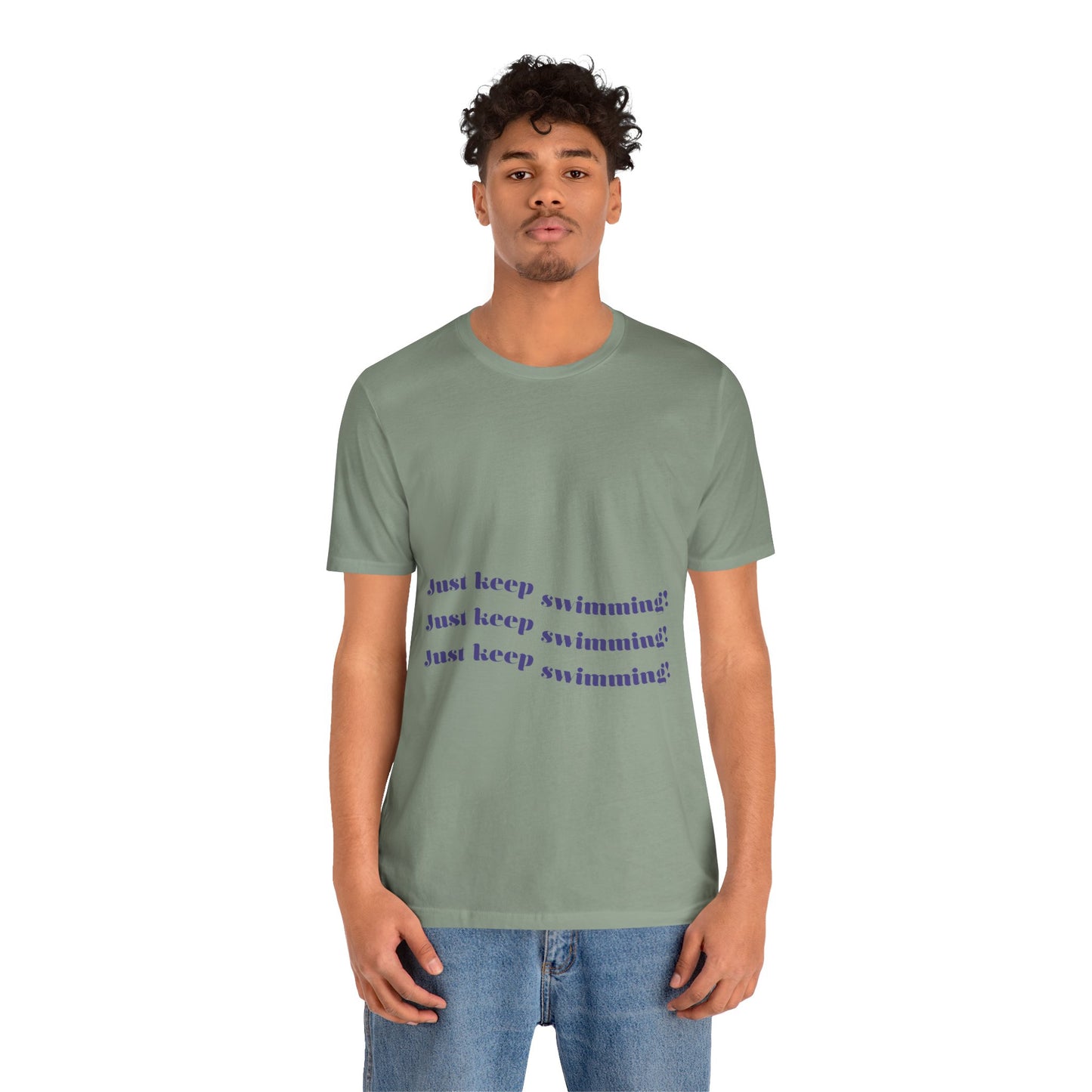 Just Keep Swimming Unisex Short Sleeve Tee