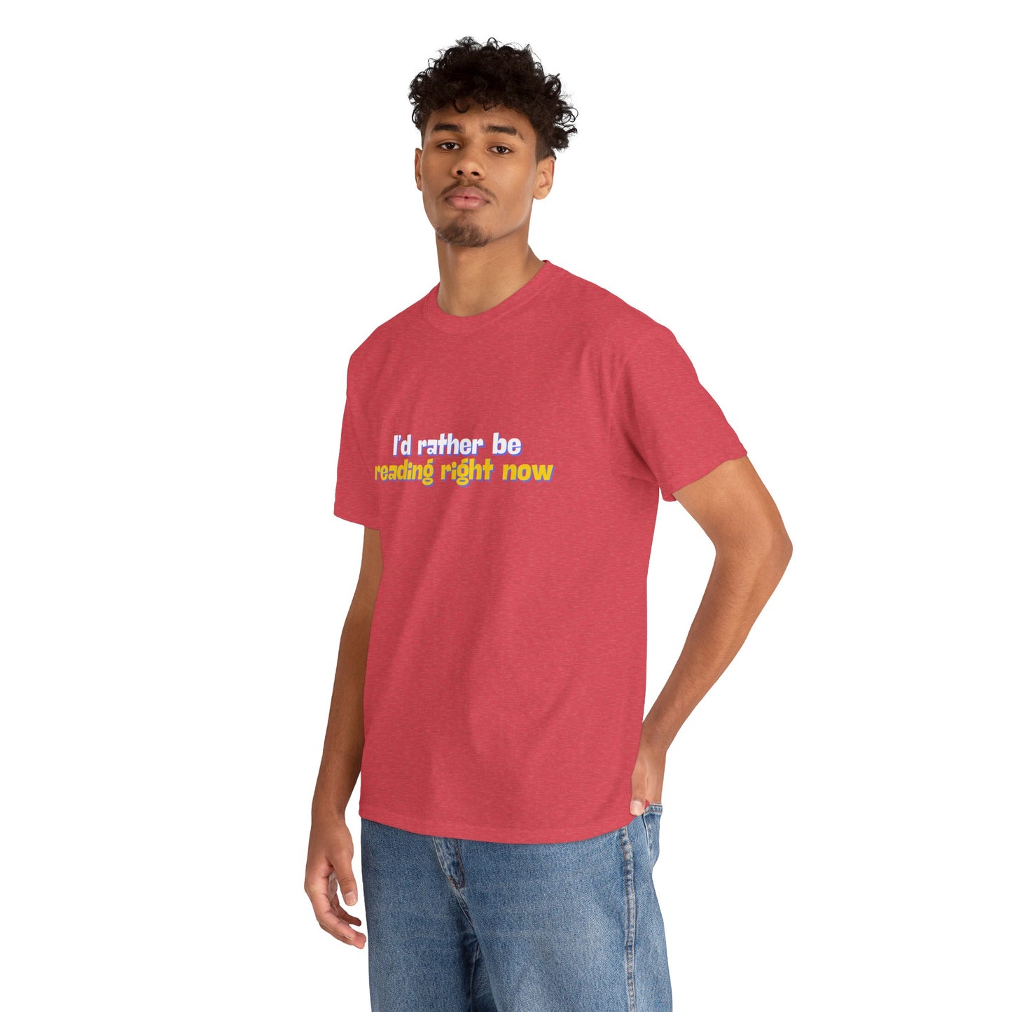 I'd Rather Be Reading Unisex Heavy Cotton Tee