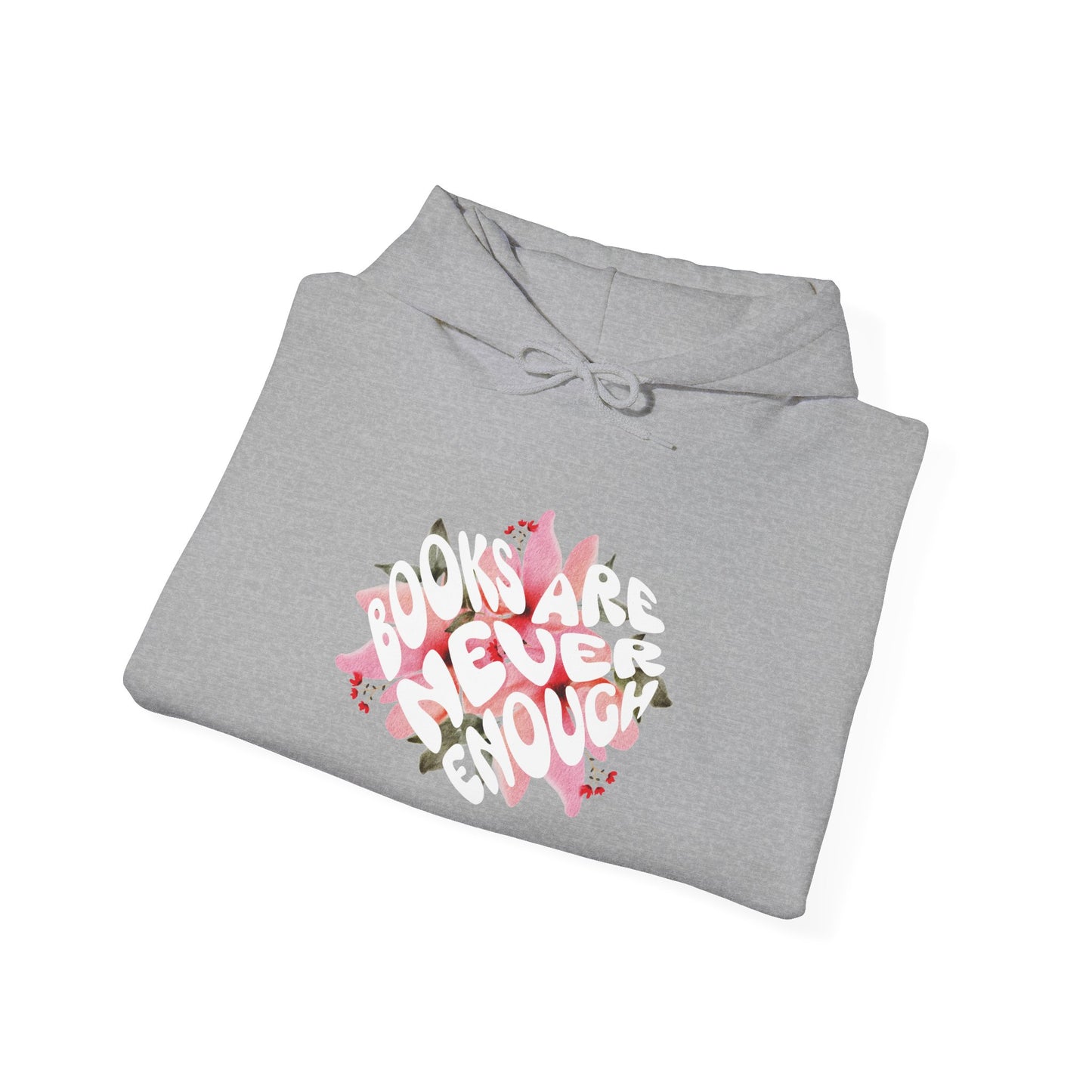 Books Are Never Enough Unisex Heavy Blend™ Hoodie for Book lovers