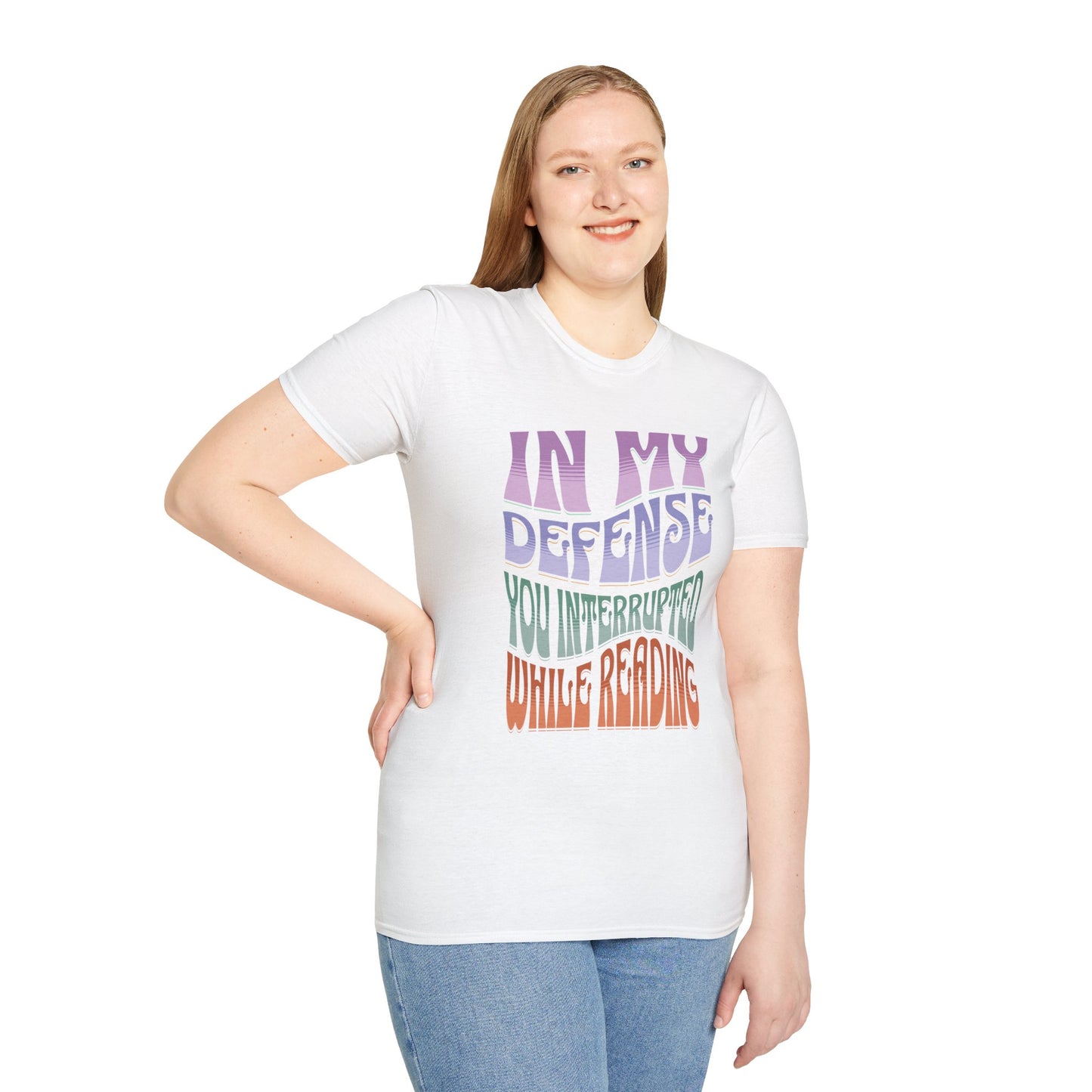 Funny Reader's Unisex Softstyle T-Shirt - 'In My Defense You Interrupted While Reading'