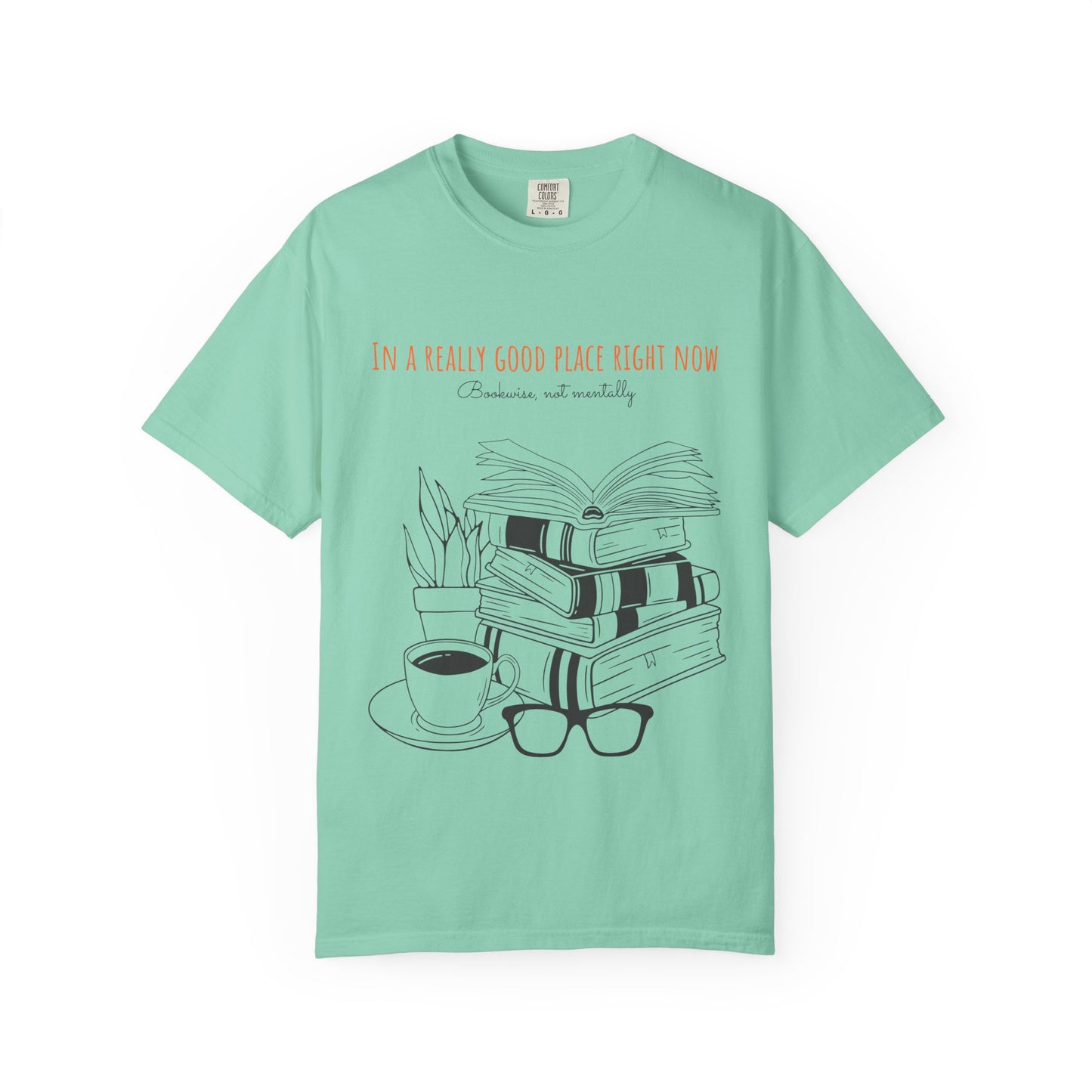 Real Good Place Unisex Garment-Dyed T-shirt