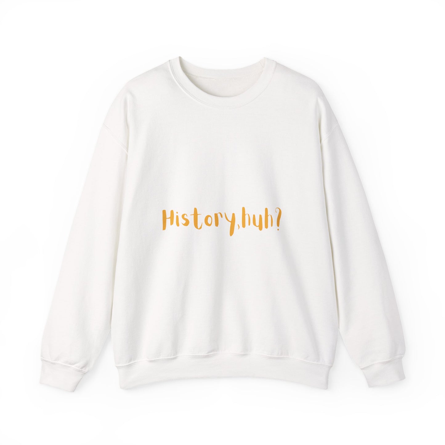 History Huh? Unisex Heavy Blend™ Crewneck Sweatshirt - Cozy Casual Wear