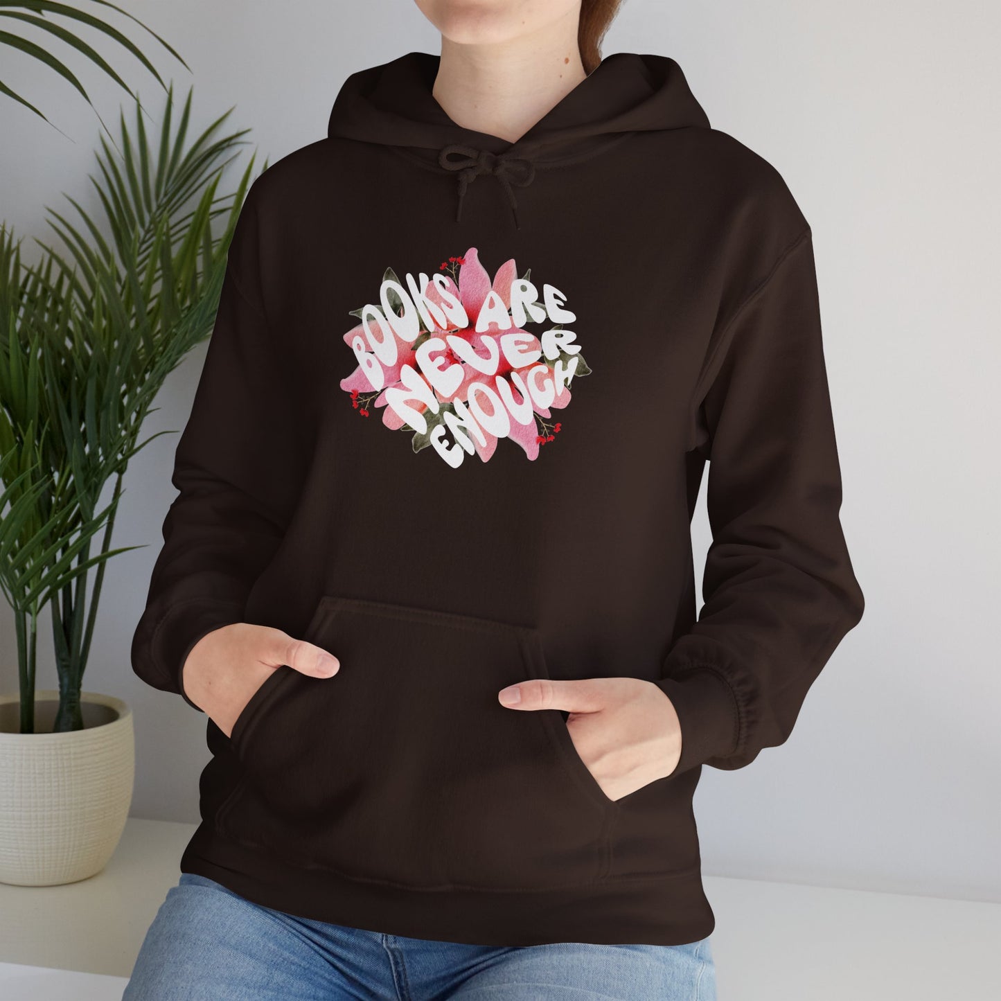 Books Are Never Enough Unisex Heavy Blend™ Hoodie for Book lovers
