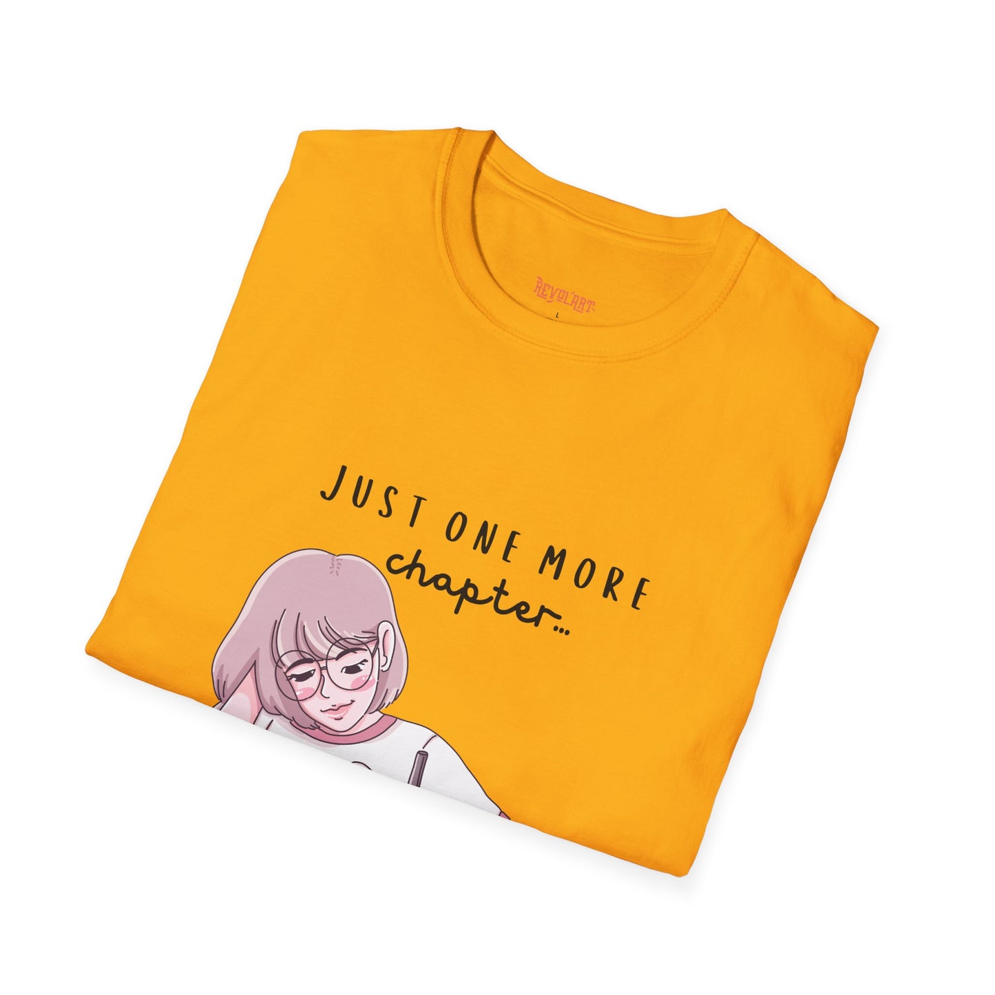 Book Lover's Unisex Softstyle T-Shirt - "Just One More Chapter" Design