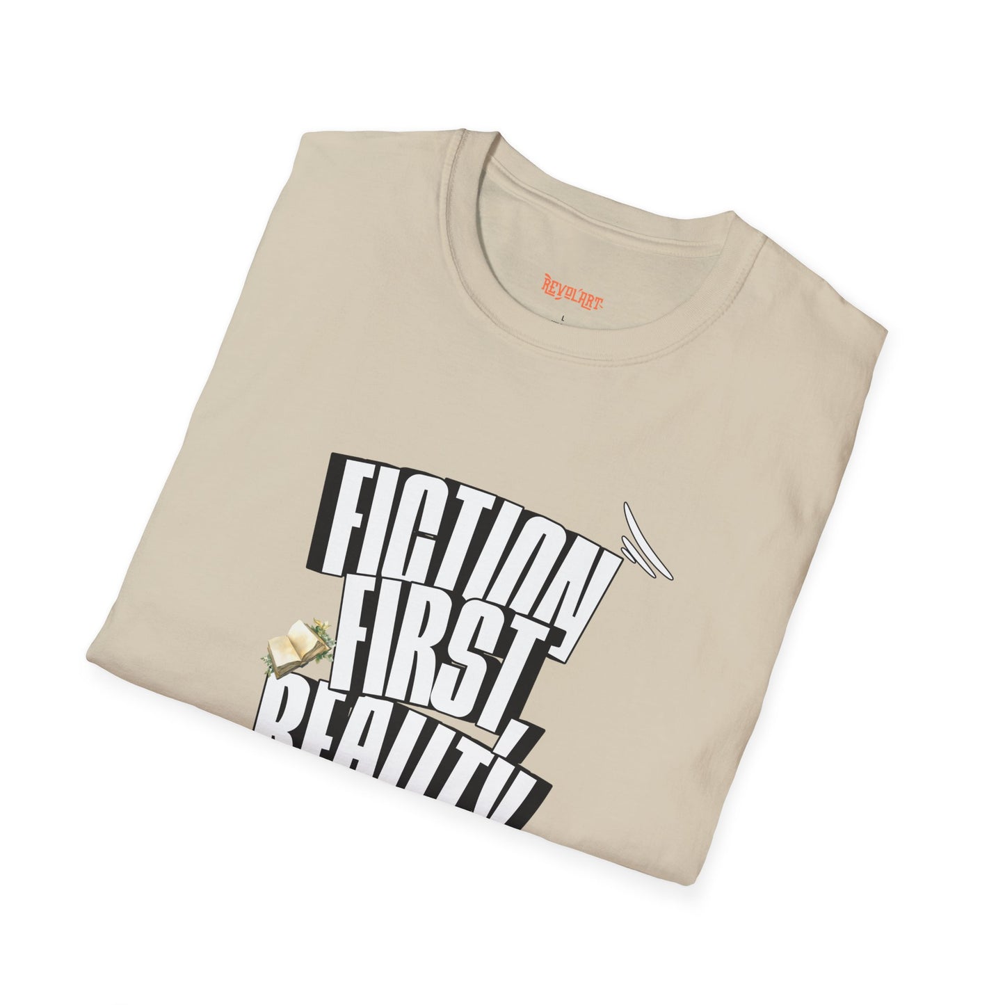 Fiction First Unisex Softstyle T-Shirt - Reality Later Graphic Tee