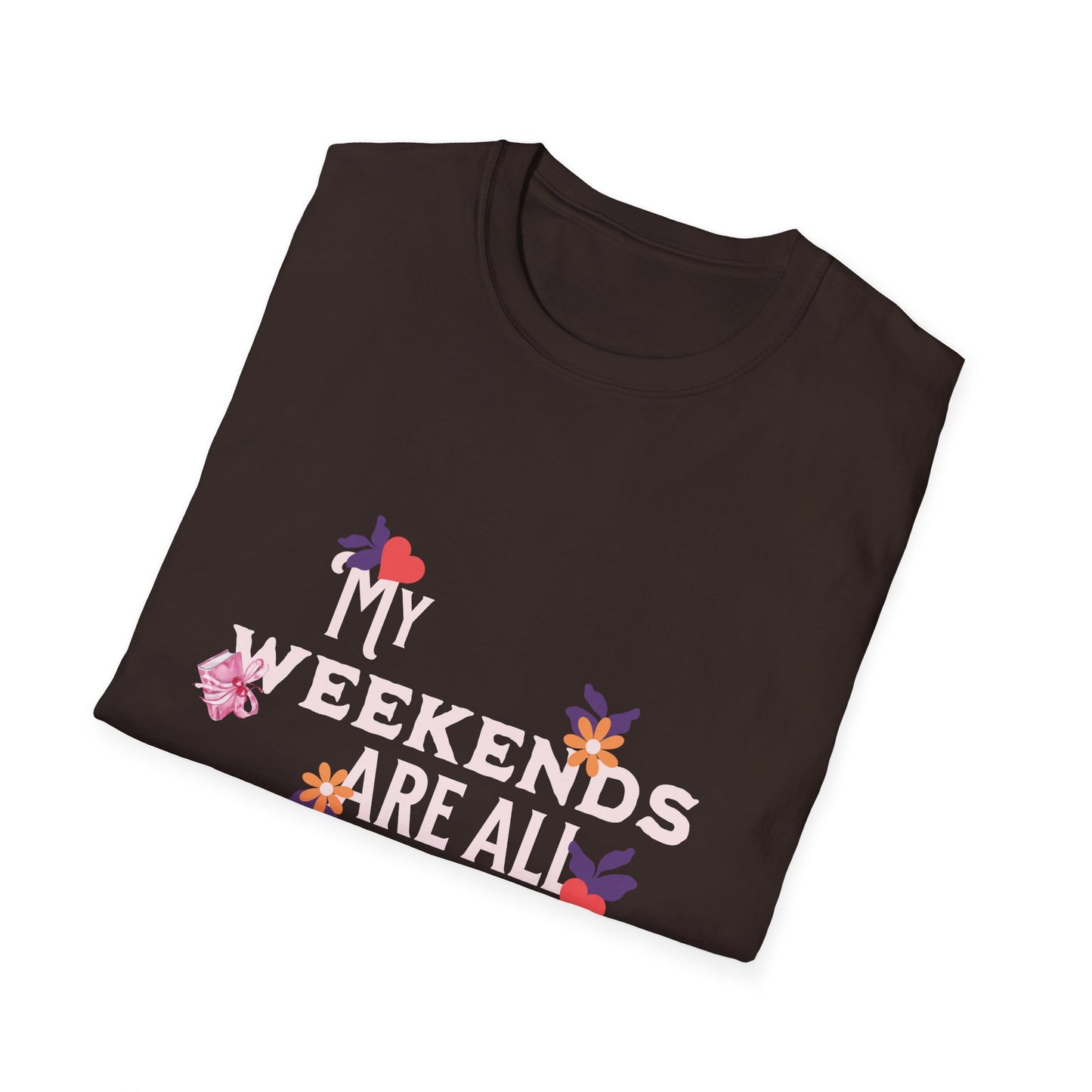 My Weekends Are All Booked Unisex Softstyle T-Shirt - Perfect for Book Lovers