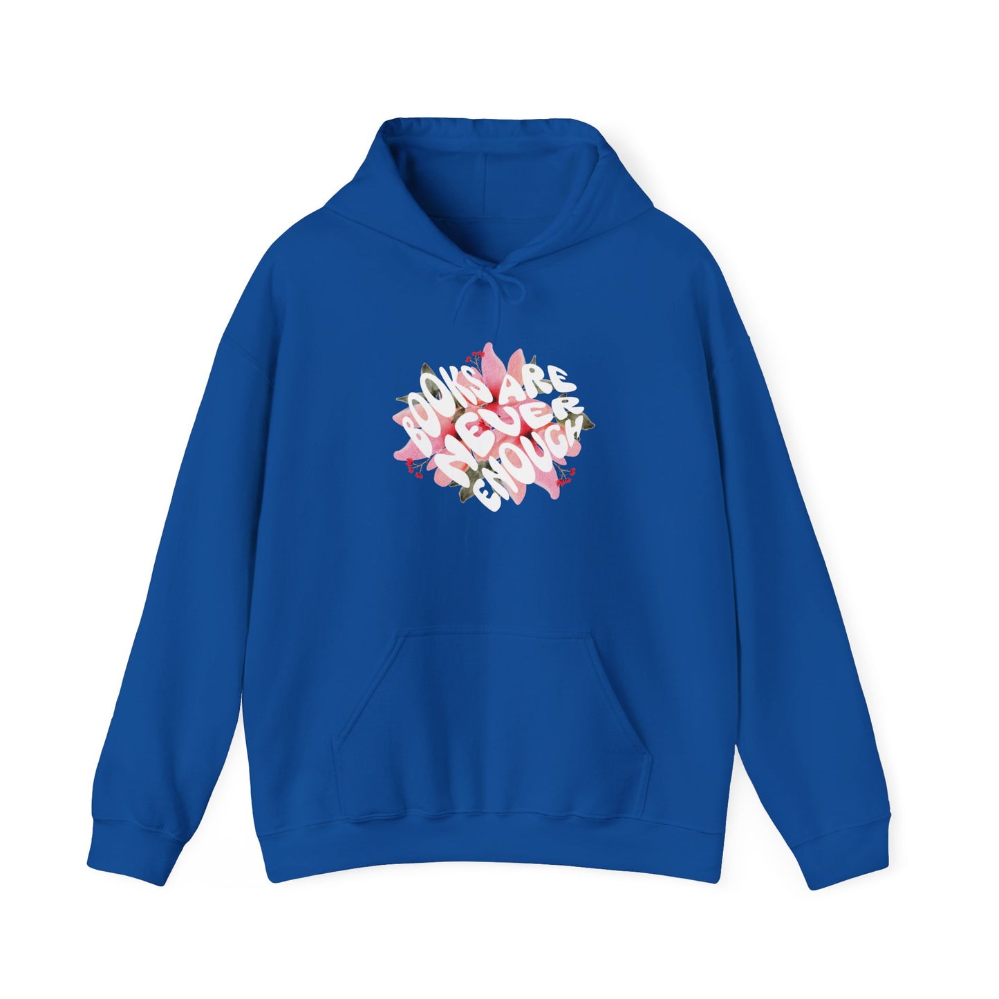 Books Are Never Enough Unisex Heavy Blend™ Hoodie for Book lovers