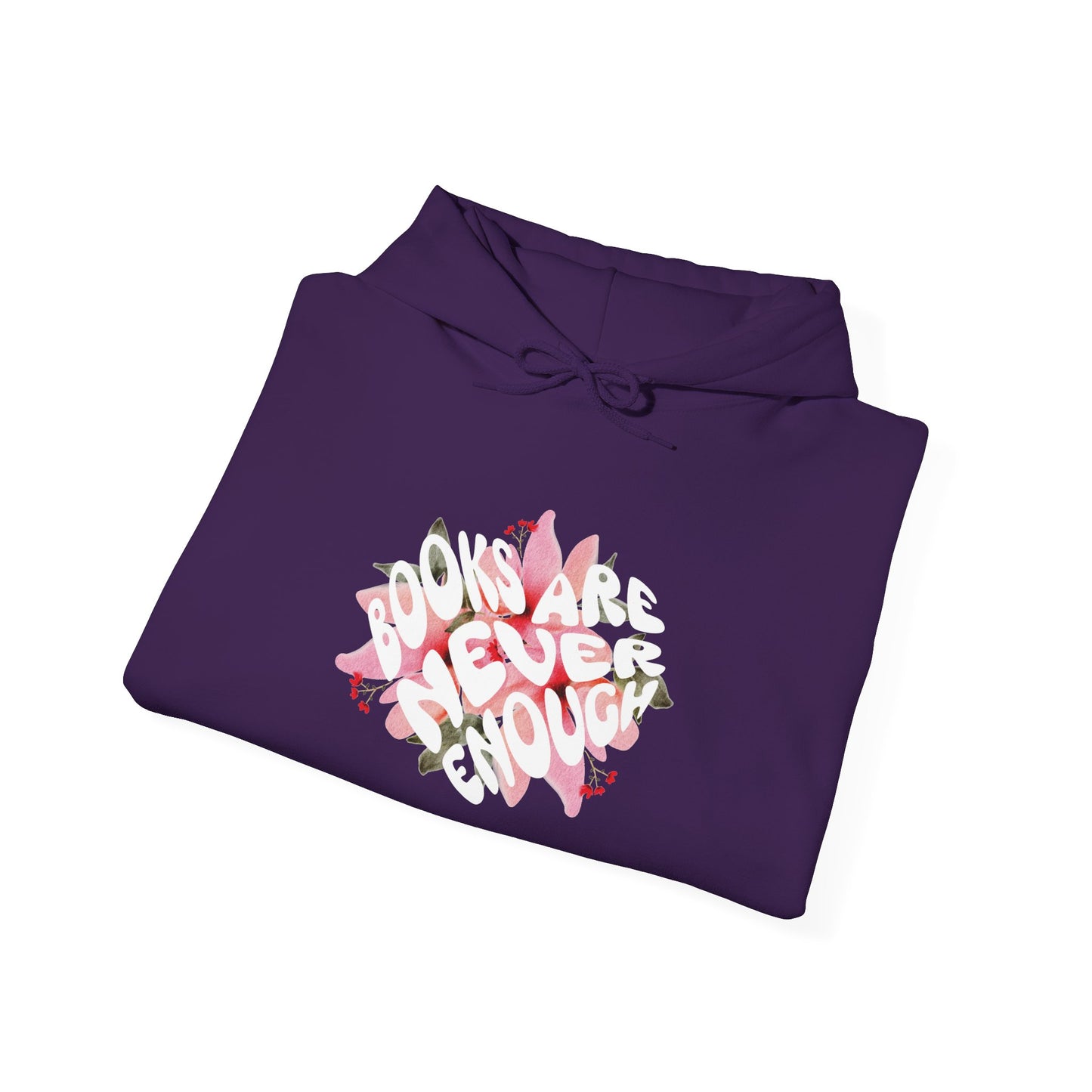 Books Are Never Enough Unisex Heavy Blend™ Hoodie for Book lovers