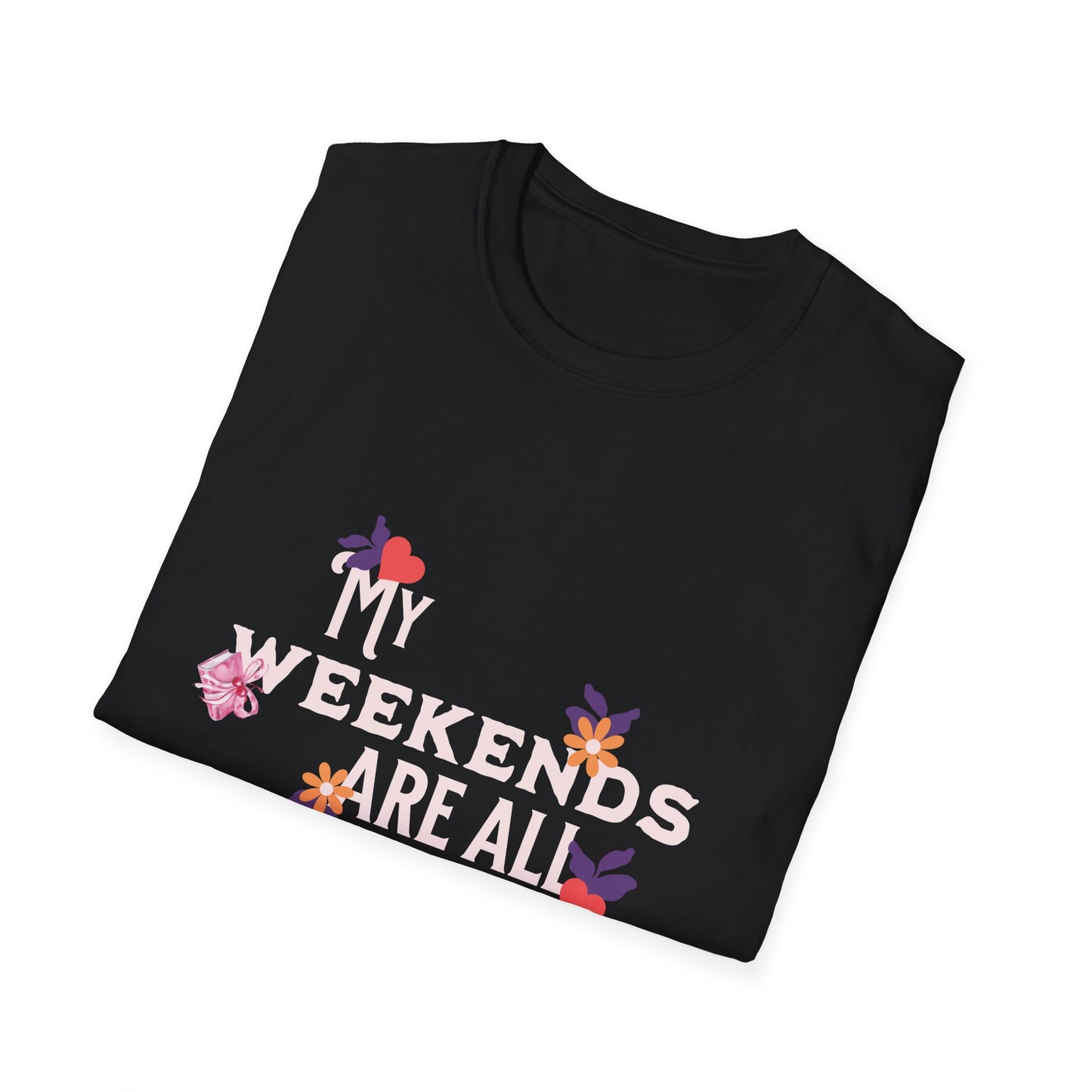 My Weekends Are All Booked Unisex Softstyle T-Shirt - Perfect for Book Lovers