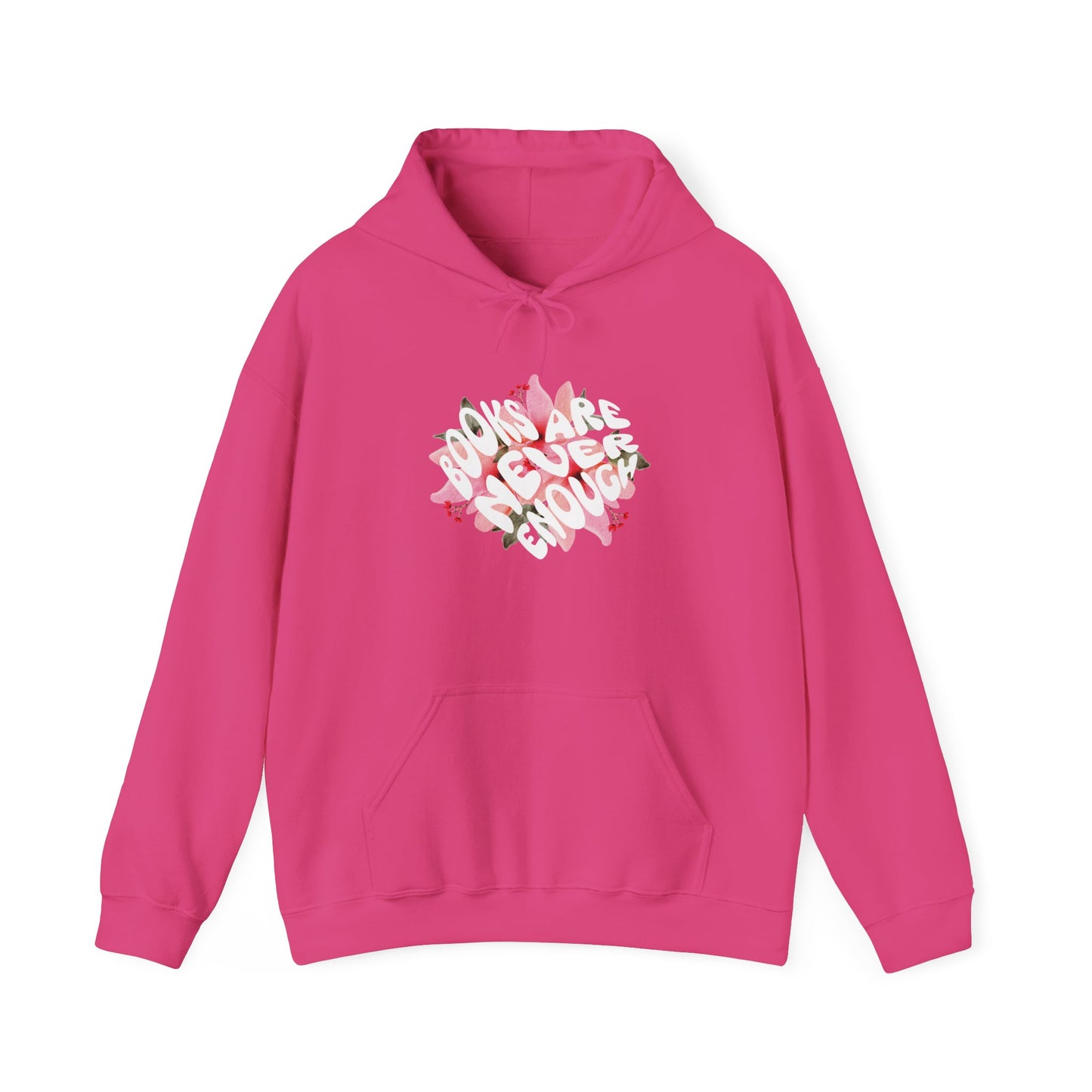 Books Are Never Enough Unisex Heavy Blend™ Hoodie for Book lovers