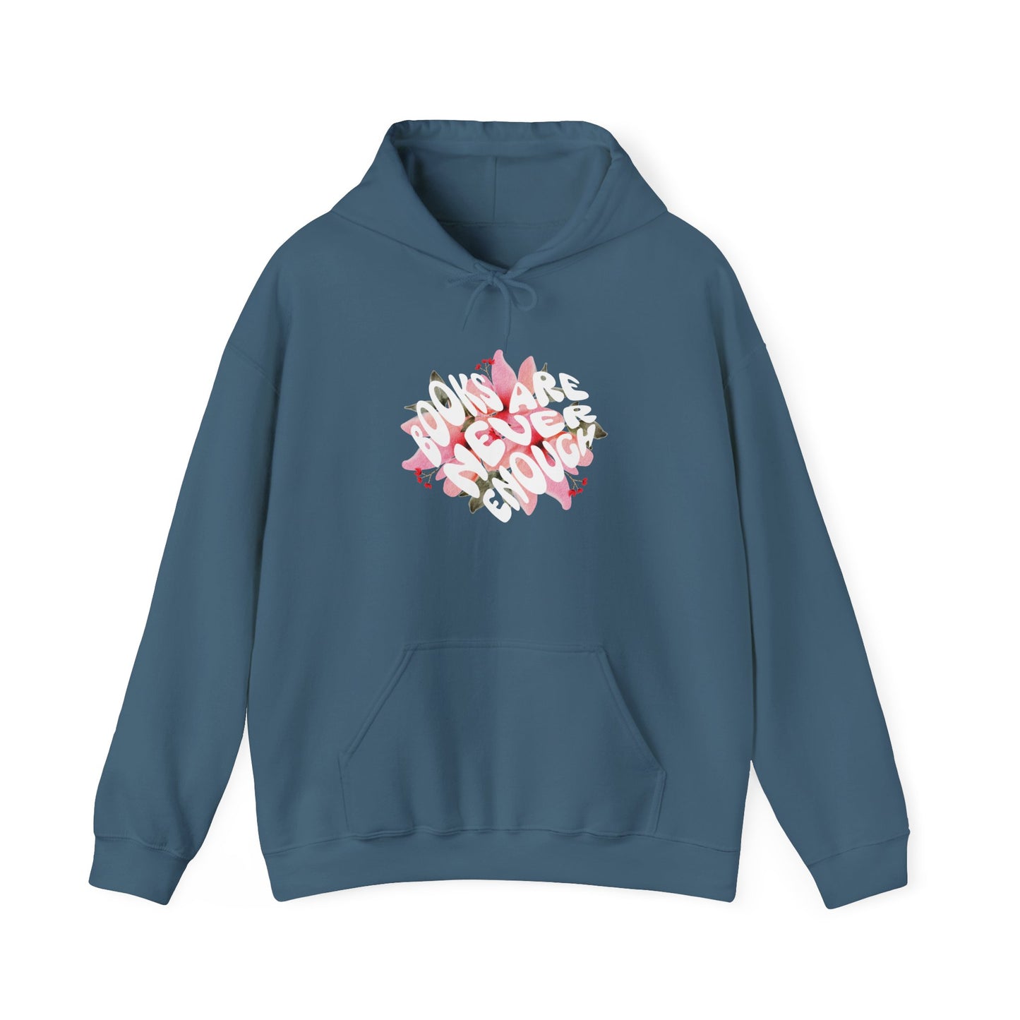 Books Are Never Enough Unisex Heavy Blend™ Hoodie for Book lovers