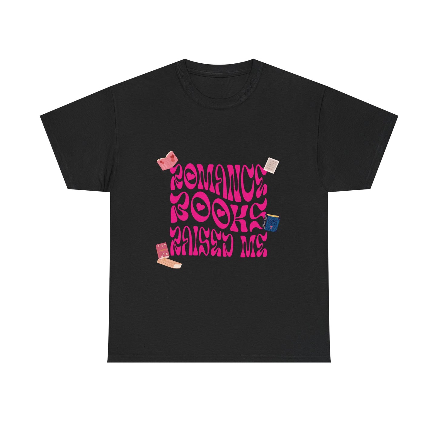 Romance Books Raised Me Unisex Heavy Cotton Tee - Perfect Gift for Book Lovers