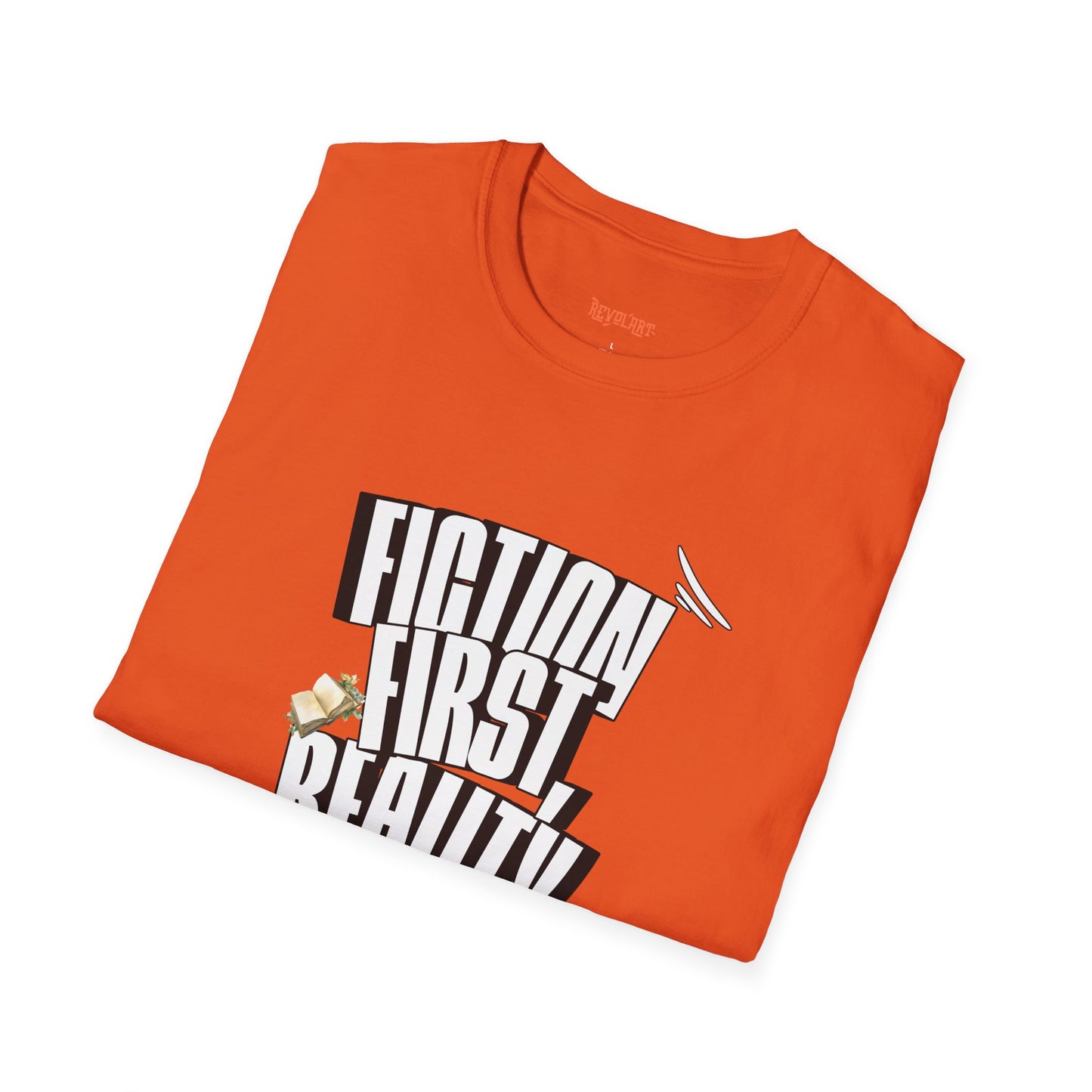 Fiction First Unisex Softstyle T-Shirt - Reality Later Graphic Tee