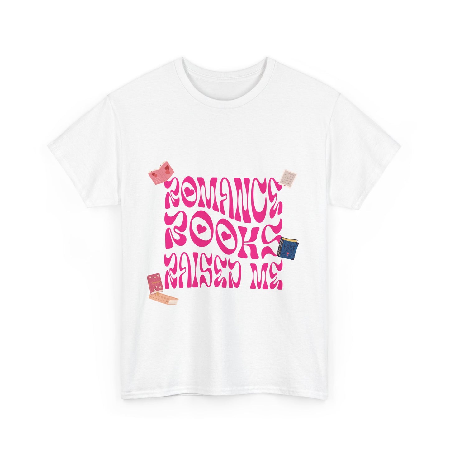 Romance Books Raised Me Unisex Heavy Cotton Tee - Perfect Gift for Book Lovers
